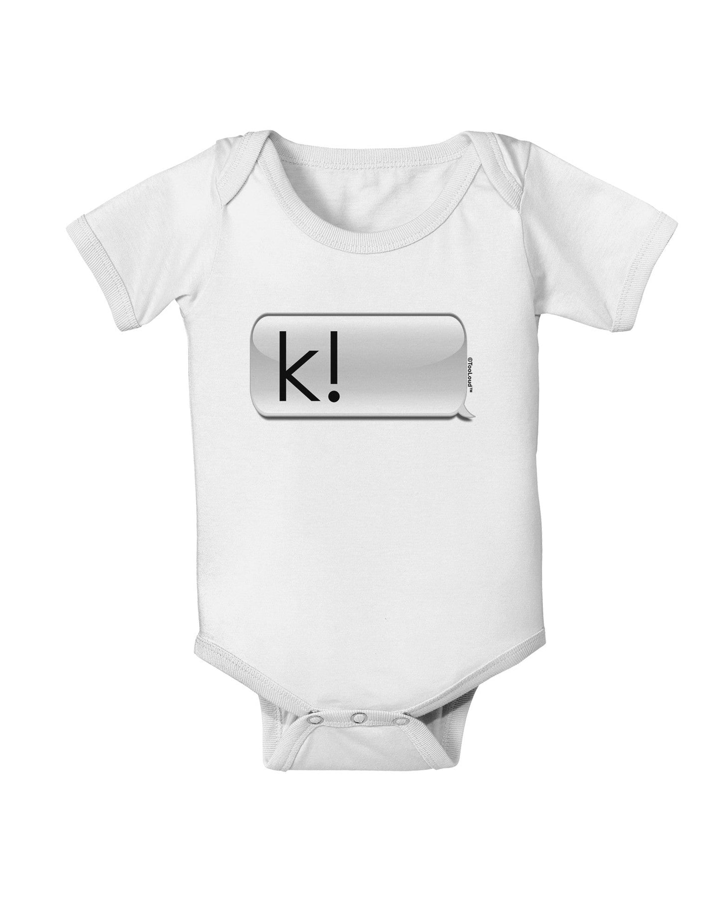 K Text Bubble Baby Romper Bodysuit-Baby Romper-TooLoud-White-06-Months-Davson Sales