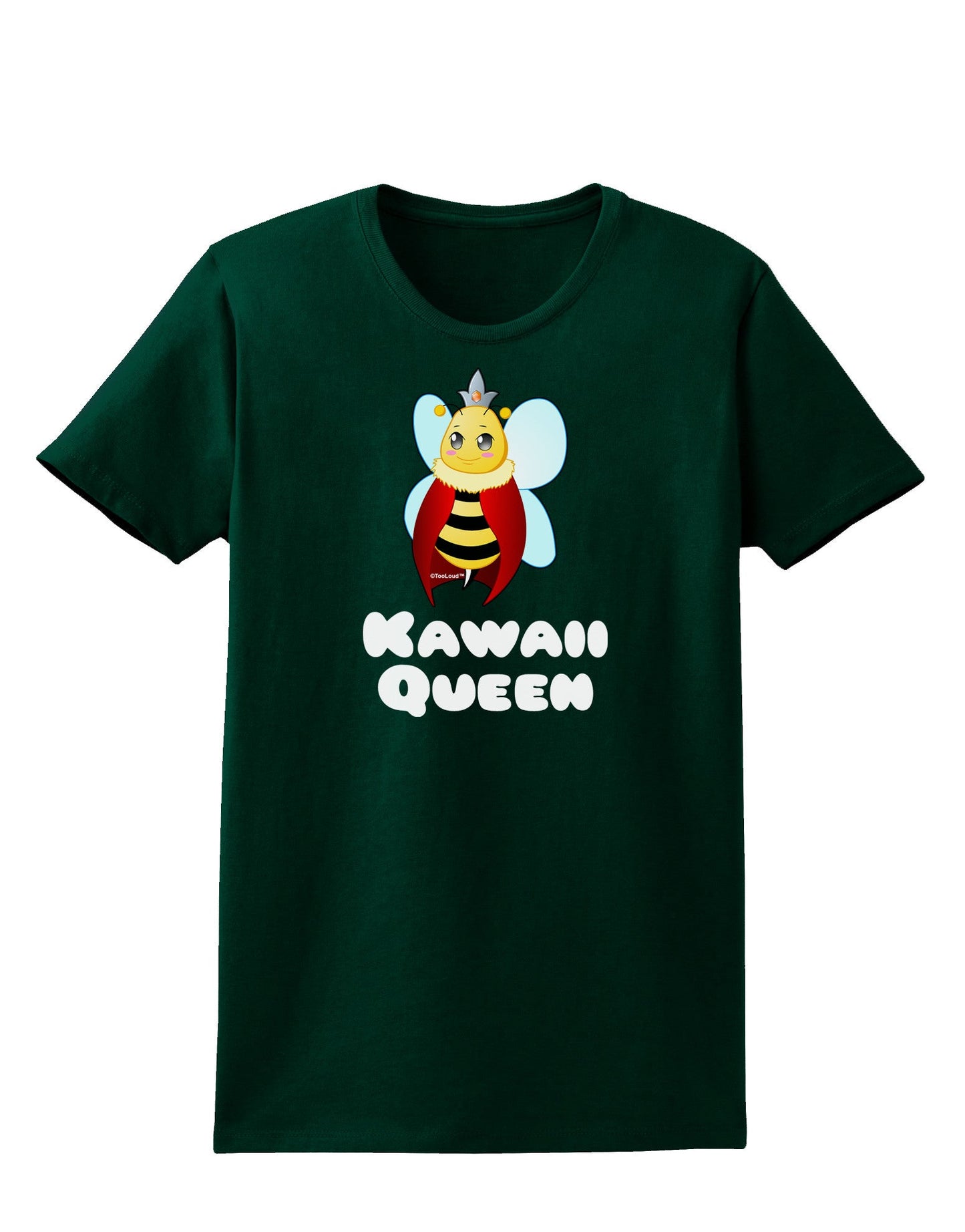 Kawaii Queen Queen Bee Womens Dark T-Shirt-TooLoud-Forest-Green-Small-Davson Sales