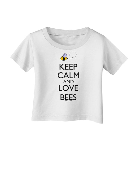 Keep Calm and Love Bees Color Infant T-Shirt-Infant T-Shirt-TooLoud-White-06-Months-Davson Sales