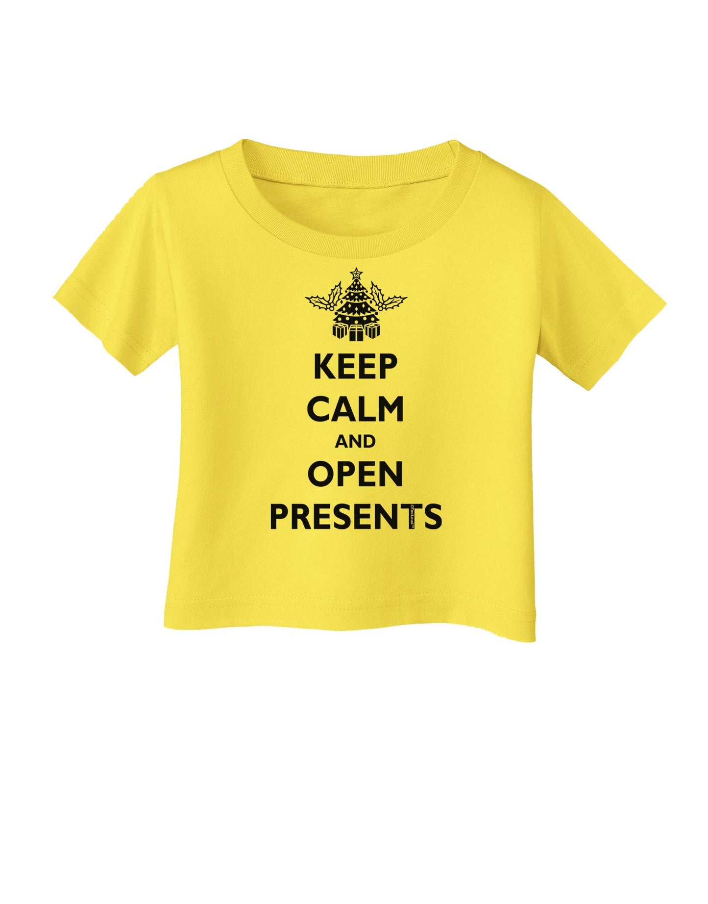 Keep Calm and Open Presents Christmas Infant T-Shirt-Infant T-Shirt-TooLoud-Yellow-06-Months-Davson Sales