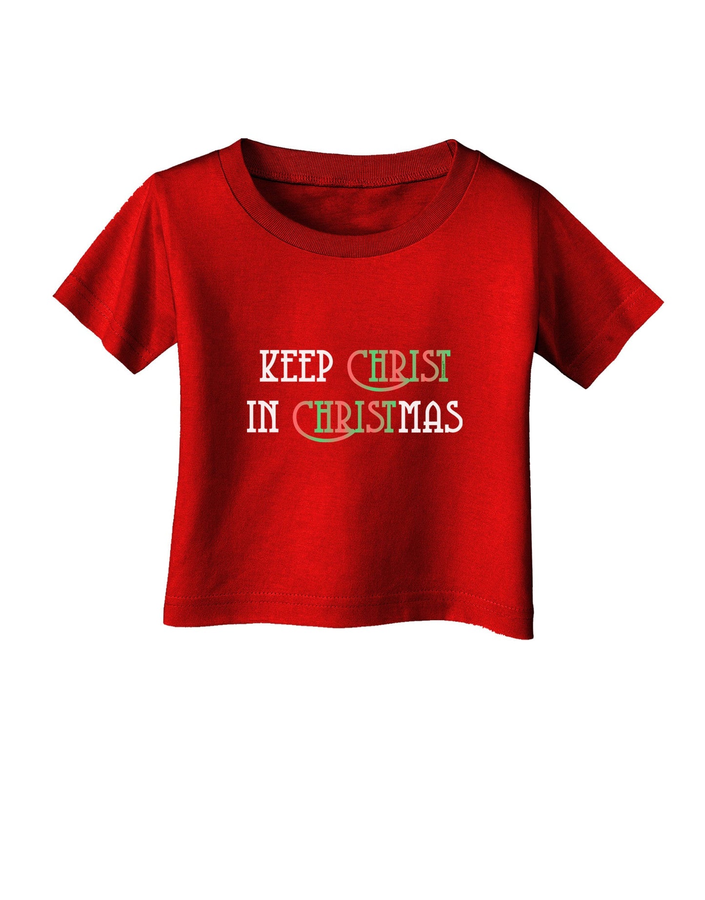 Keep Christ in Christmas Infant T-Shirt Dark-Infant T-Shirt-TooLoud-Clover-Green-06-Months-Davson Sales