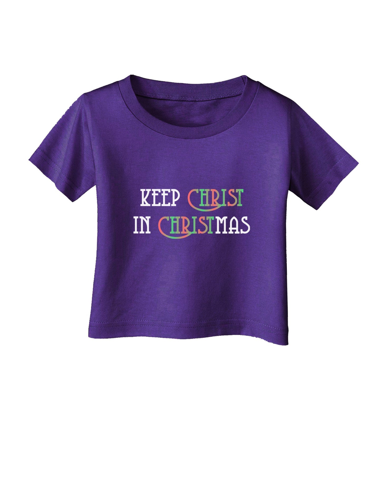 Keep Christ in Christmas Infant T-Shirt Dark-Infant T-Shirt-TooLoud-Purple-06-Months-Davson Sales