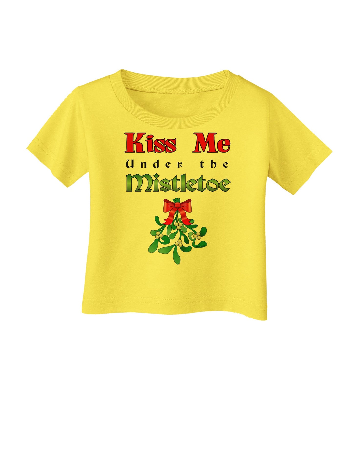 Kiss Me Under the Mistletoe Christmas Infant T-Shirt-Infant T-Shirt-TooLoud-Yellow-06-Months-Davson Sales