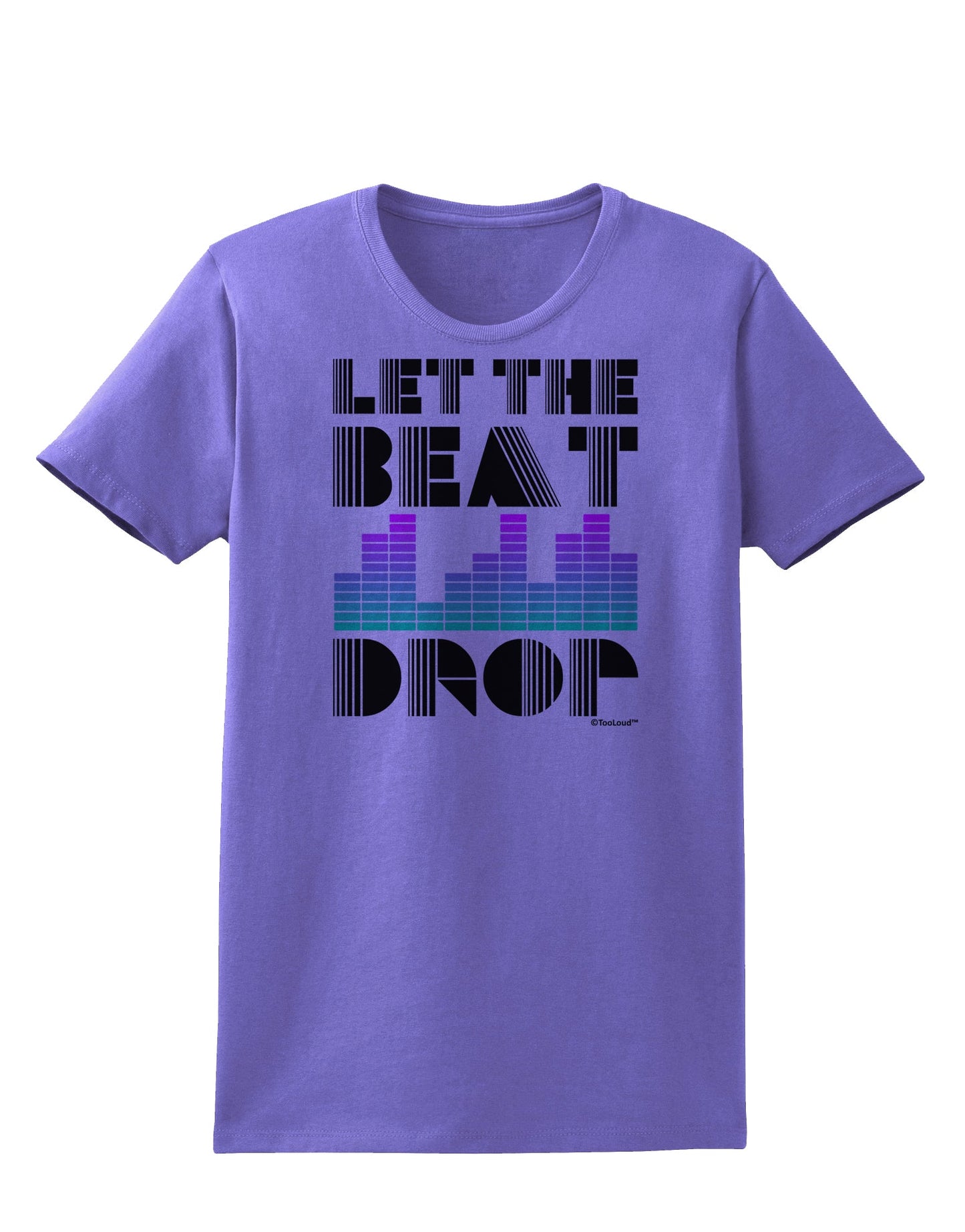 Let the Beat Drop Design Womens T-Shirt by TooLoud-Womens T-Shirt-TooLoud-Violet-X-Small-Davson Sales