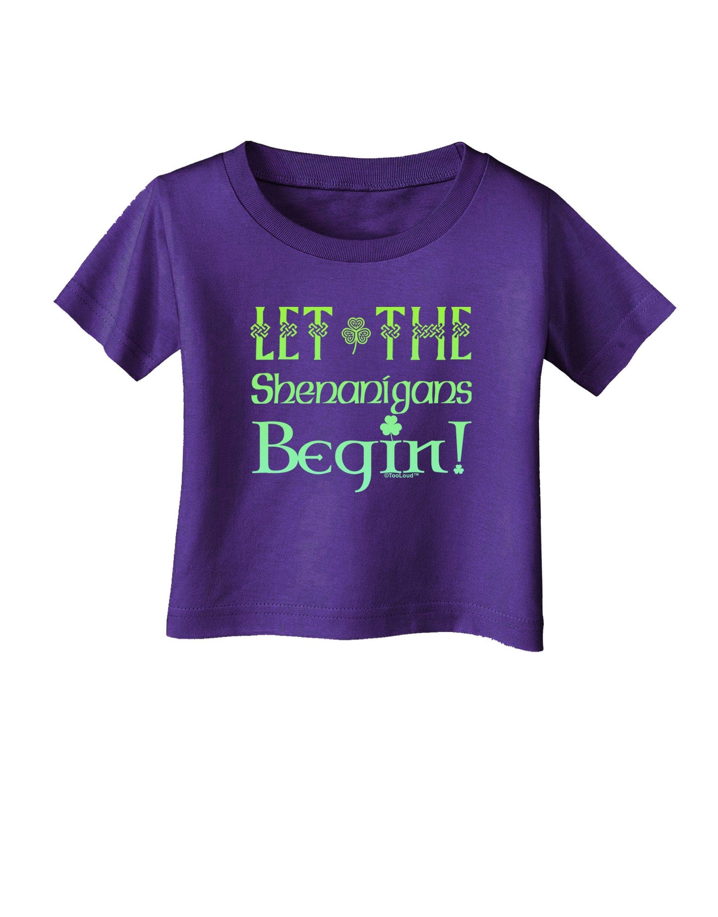 Let the Shenanigans Begin Infant T-Shirt Dark-Infant T-Shirt-TooLoud-Purple-06-Months-Davson Sales