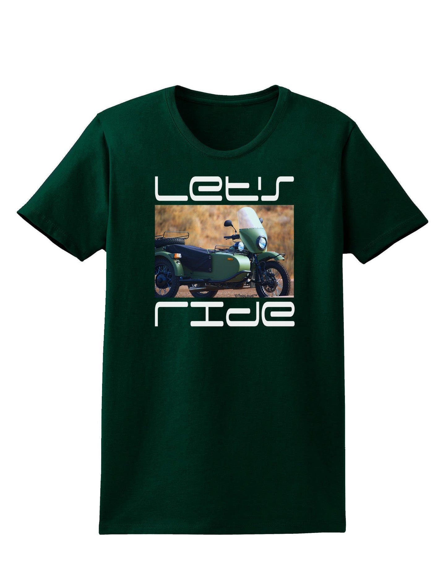 Lets Ride Sidecar Motorcycle Womens Dark T-Shirt-TooLoud-Forest-Green-Small-Davson Sales