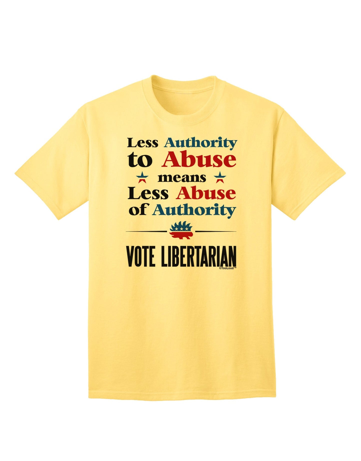 Libertarian Against Authority Abuse Adult T-Shirt-Mens T-Shirt-TooLoud-Yellow-Small-Davson Sales