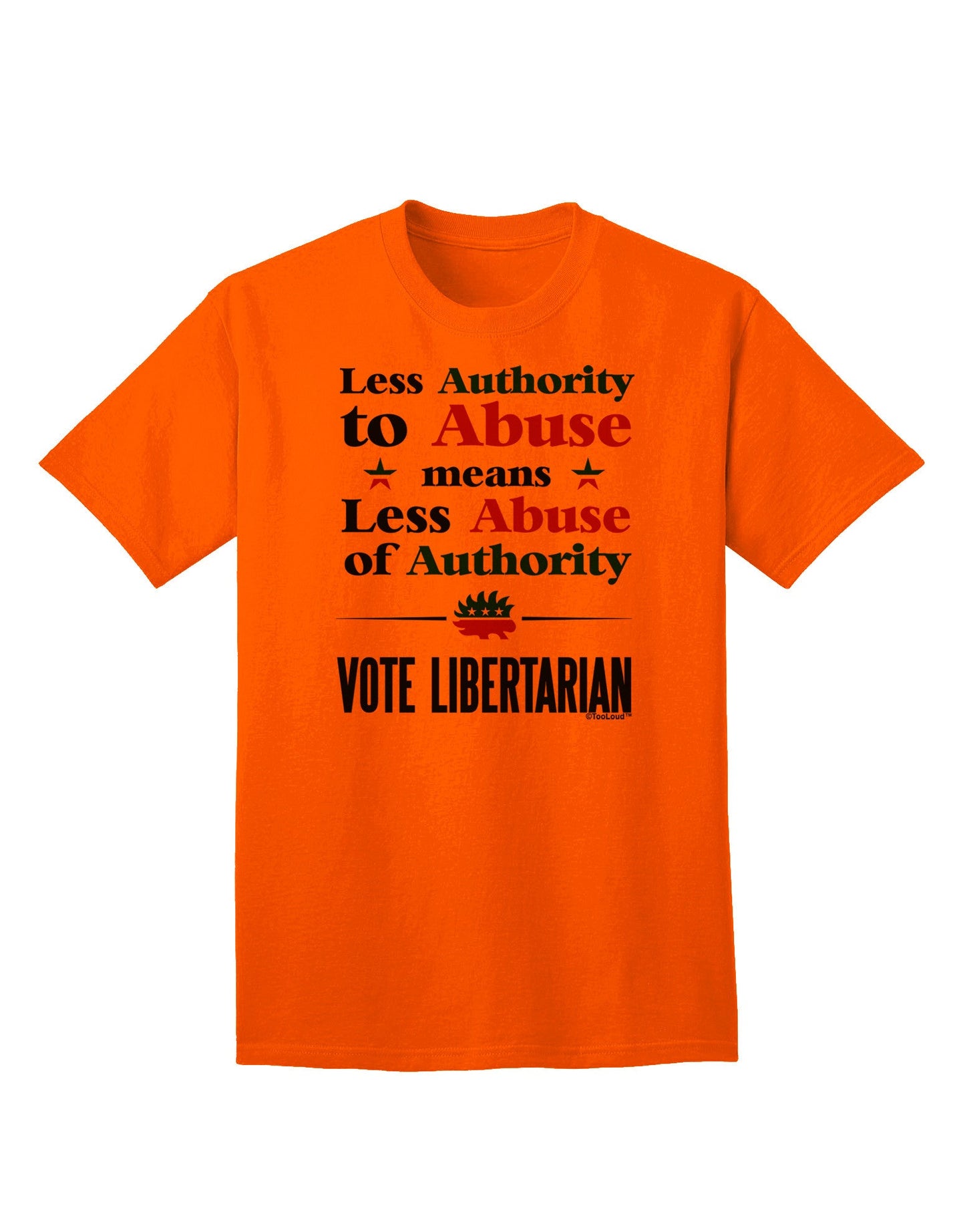 Libertarian Against Authority Abuse Adult T-Shirt-Mens T-Shirt-TooLoud-Orange-Small-Davson Sales