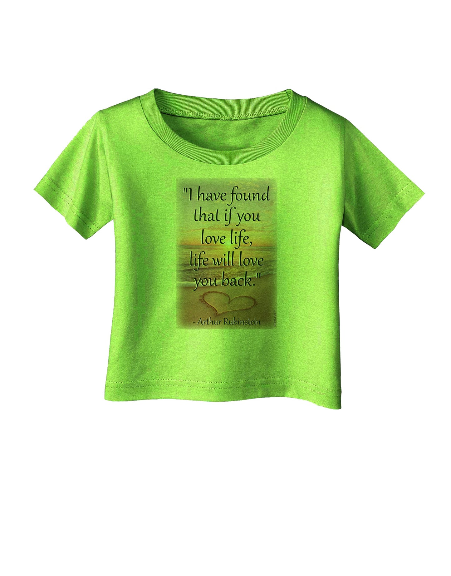 Life Will Love You Back Infant T-Shirt by TooLoud-Infant T-Shirt-TooLoud-Lime-Green-06-Months-Davson Sales