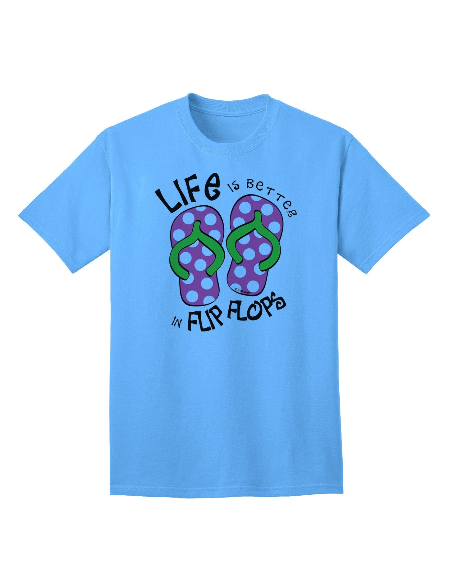 Life is Better in Flip Flops - Pink and Green Adult T-Shirt-Mens T-Shirt-TooLoud-Aquatic-Blue-Small-Davson Sales