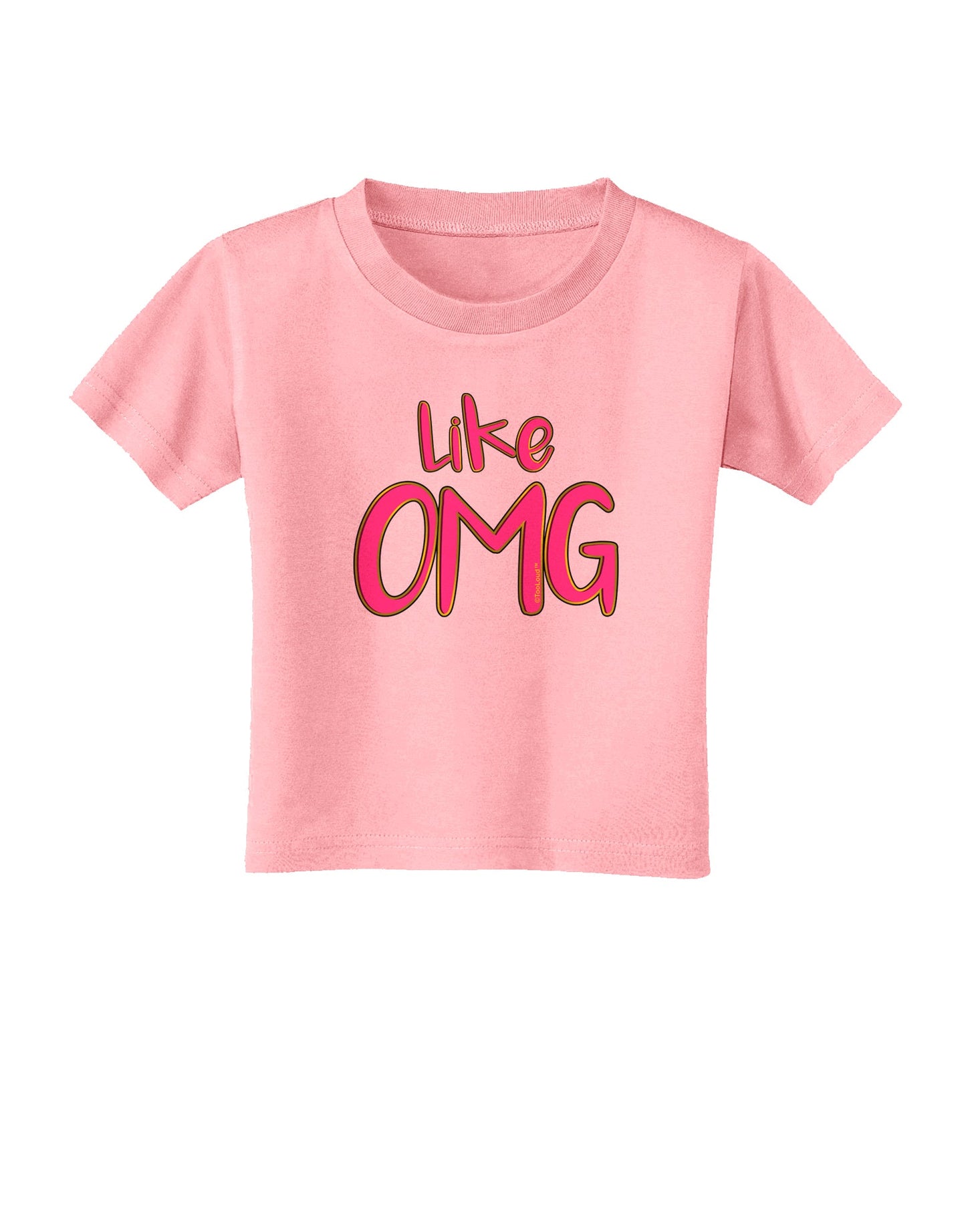 Like OMG Toddler T-Shirt by TooLoud-Toddler T-Shirt-TooLoud-Candy-Pink-2T-Davson Sales