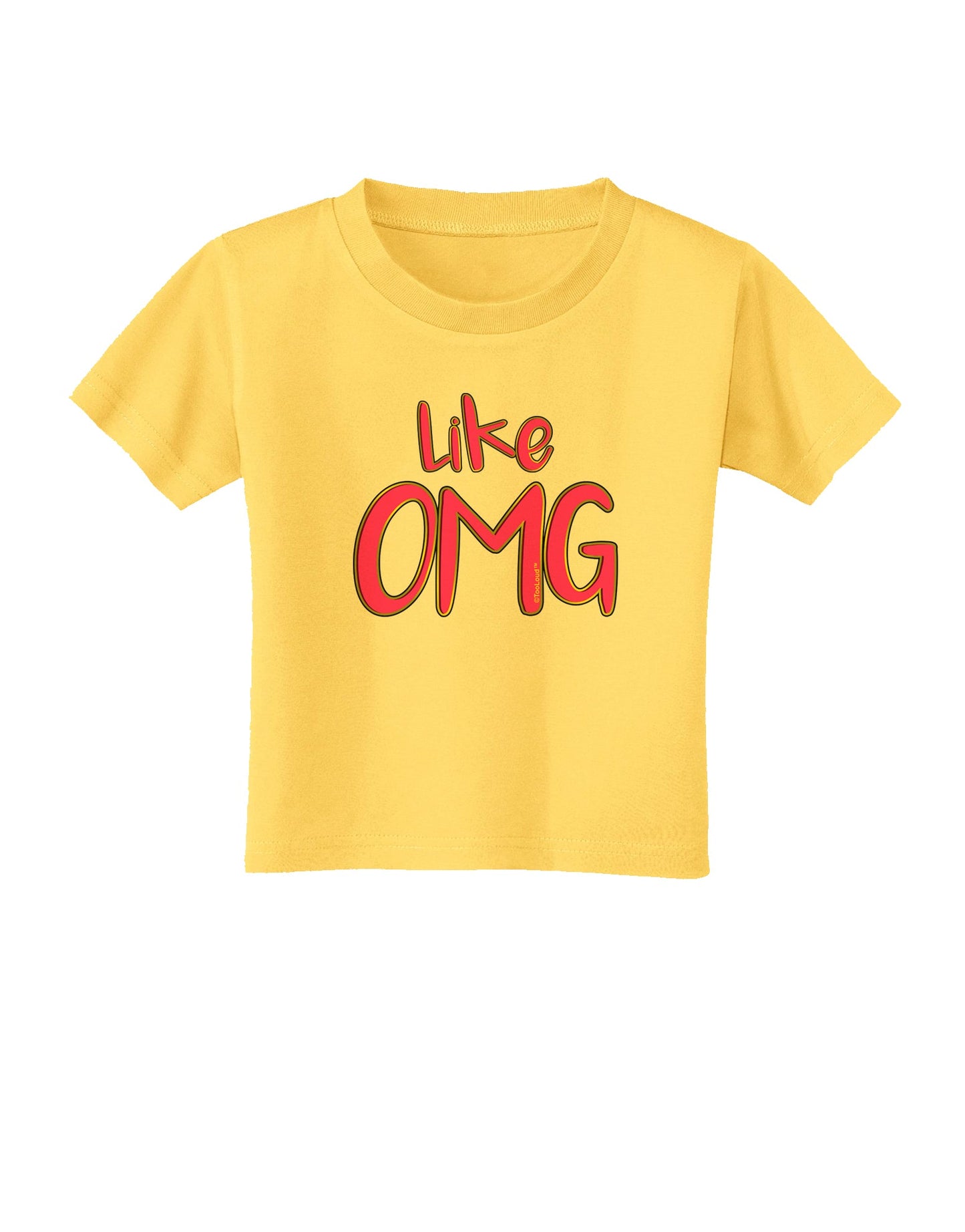 Like OMG Toddler T-Shirt by TooLoud-Toddler T-Shirt-TooLoud-Yellow-2T-Davson Sales