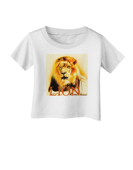 Lion Watercolor 4 Text Infant T-Shirt-Infant T-Shirt-TooLoud-White-06-Months-Davson Sales