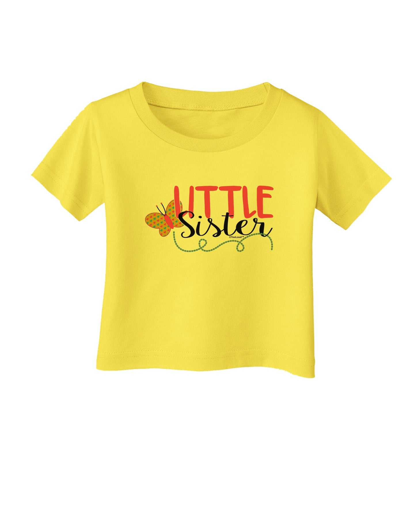 Little Sister Infant T-Shirt-Infant T-Shirt-TooLoud-Yellow-06-Months-Davson Sales