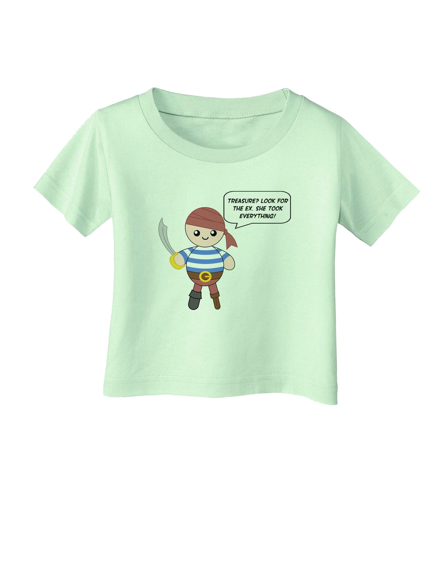 Look for the Ex - Petey the Pirate Infant T-Shirt-Infant T-Shirt-TooLoud-Light-Green-06-Months-Davson Sales