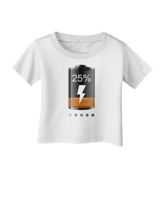 Low Energy 25 Percent Infant T-Shirt-Infant T-Shirt-TooLoud-White-06-Months-Davson Sales