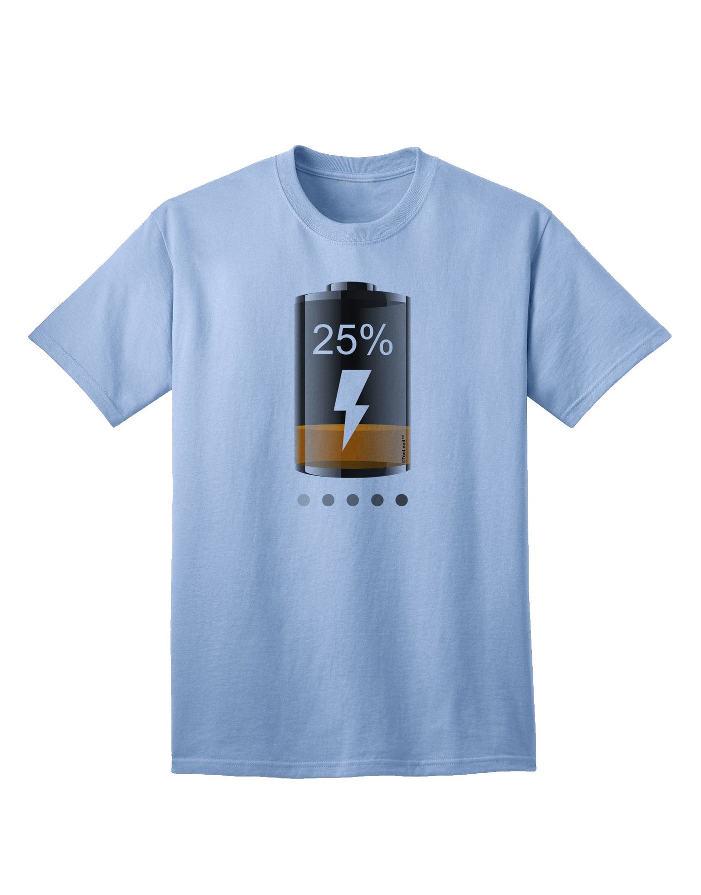 Low Energy 25 Percent - Premium Adult T-Shirt for the Eco-Conscious Shopper-Mens T-shirts-TooLoud-Light-Blue-Small-Davson Sales