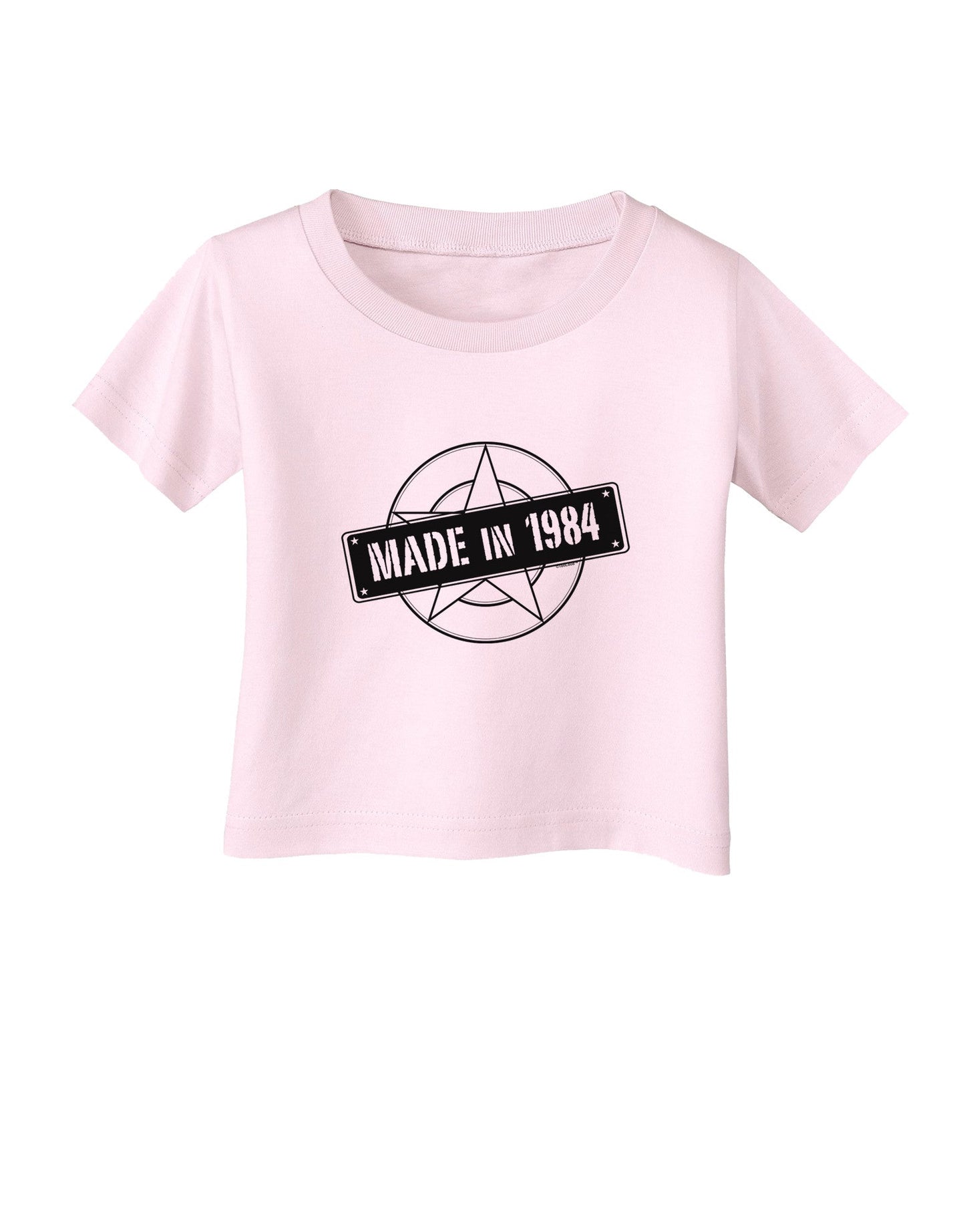 Made In Birth Year 1984 Infant T-Shirt-Infant T-Shirt-TooLoud-Light-Pink-06-Months-Davson Sales