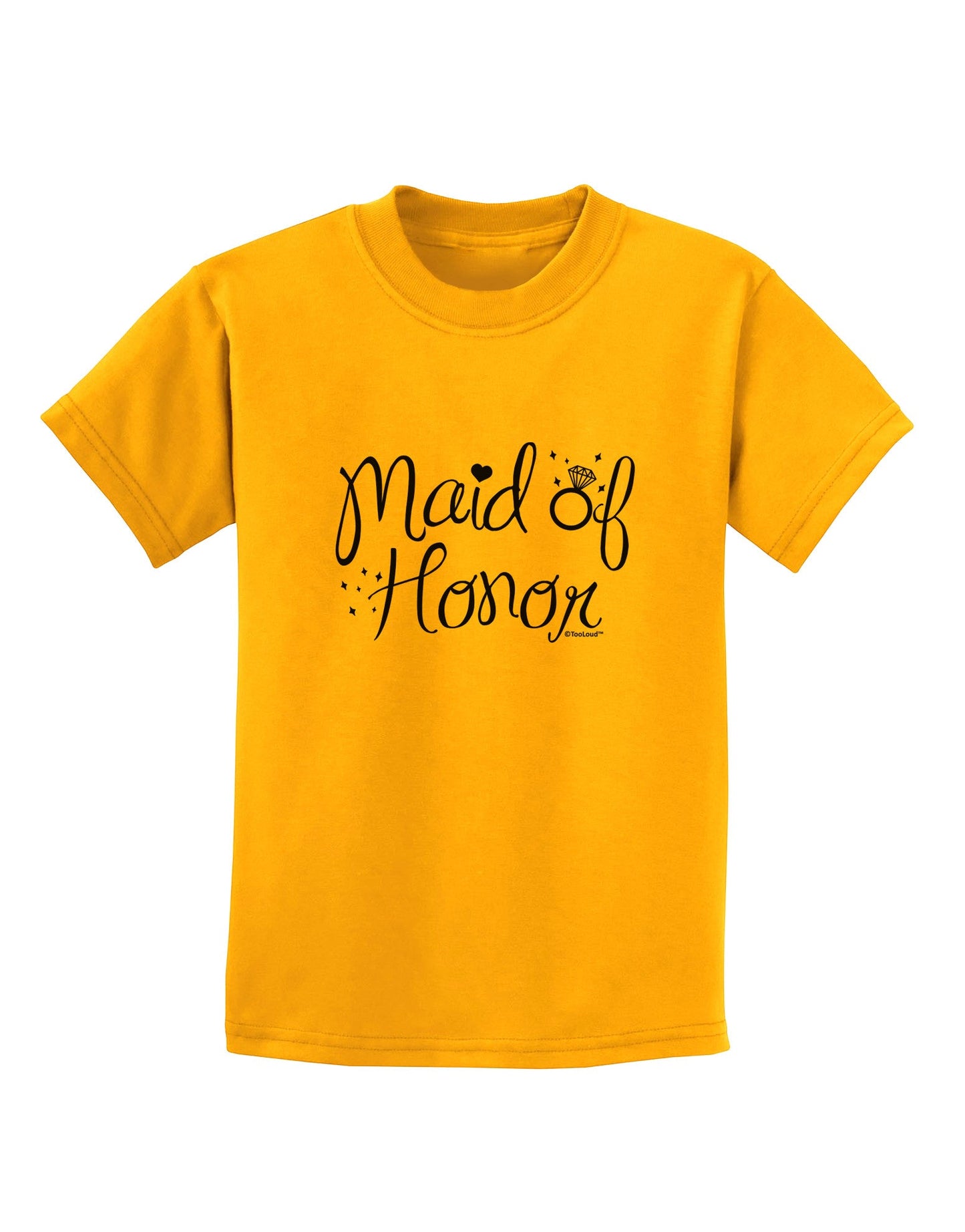 Maid of Honor - Diamond Ring Design Childrens T-Shirt-Childrens T-Shirt-TooLoud-Gold-X-Small-Davson Sales
