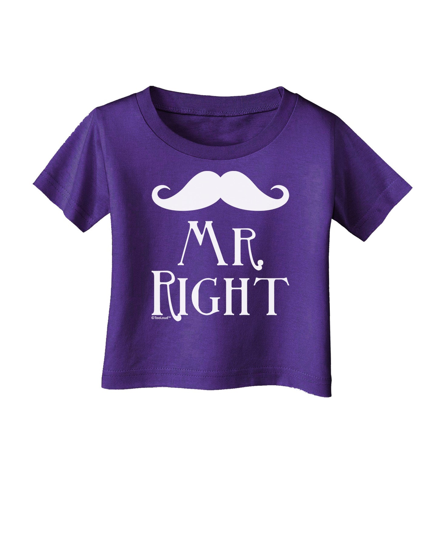 Matching Husband and Wife Designs - Mr Right Infant T-Shirt Dark-Infant T-Shirt-TooLoud-Purple-06-Months-Davson Sales