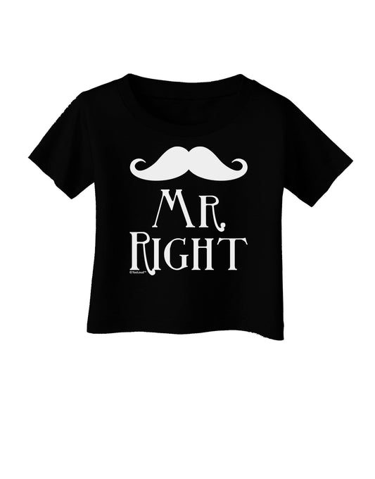 Matching Husband and Wife Designs - Mr Right Infant T-Shirt Dark-Infant T-Shirt-TooLoud-Black-06-Months-Davson Sales