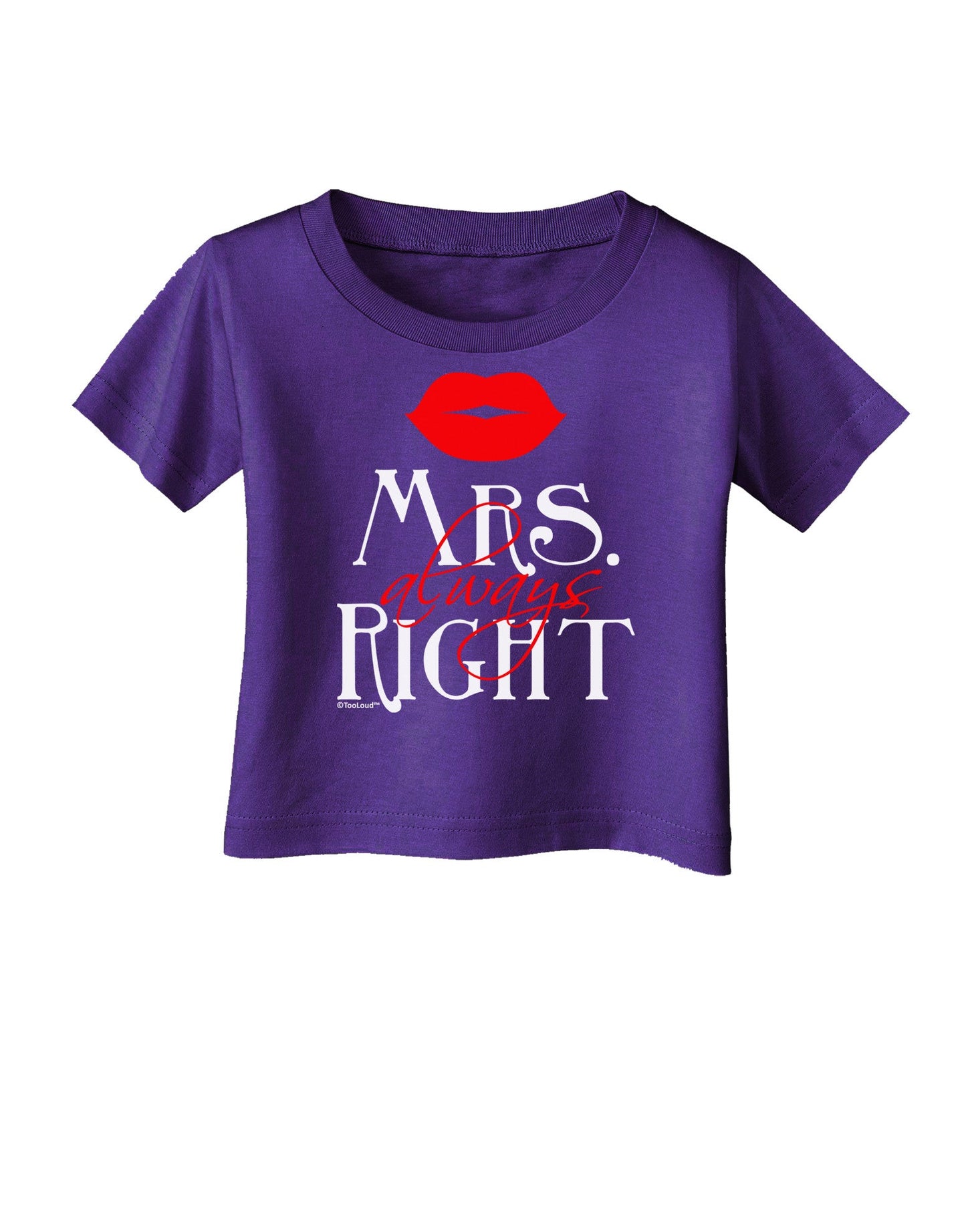 Matching Husband and Wife Designs - Mrs Always Right Infant T-Shirt Dark-Infant T-Shirt-TooLoud-Purple-06-Months-Davson Sales
