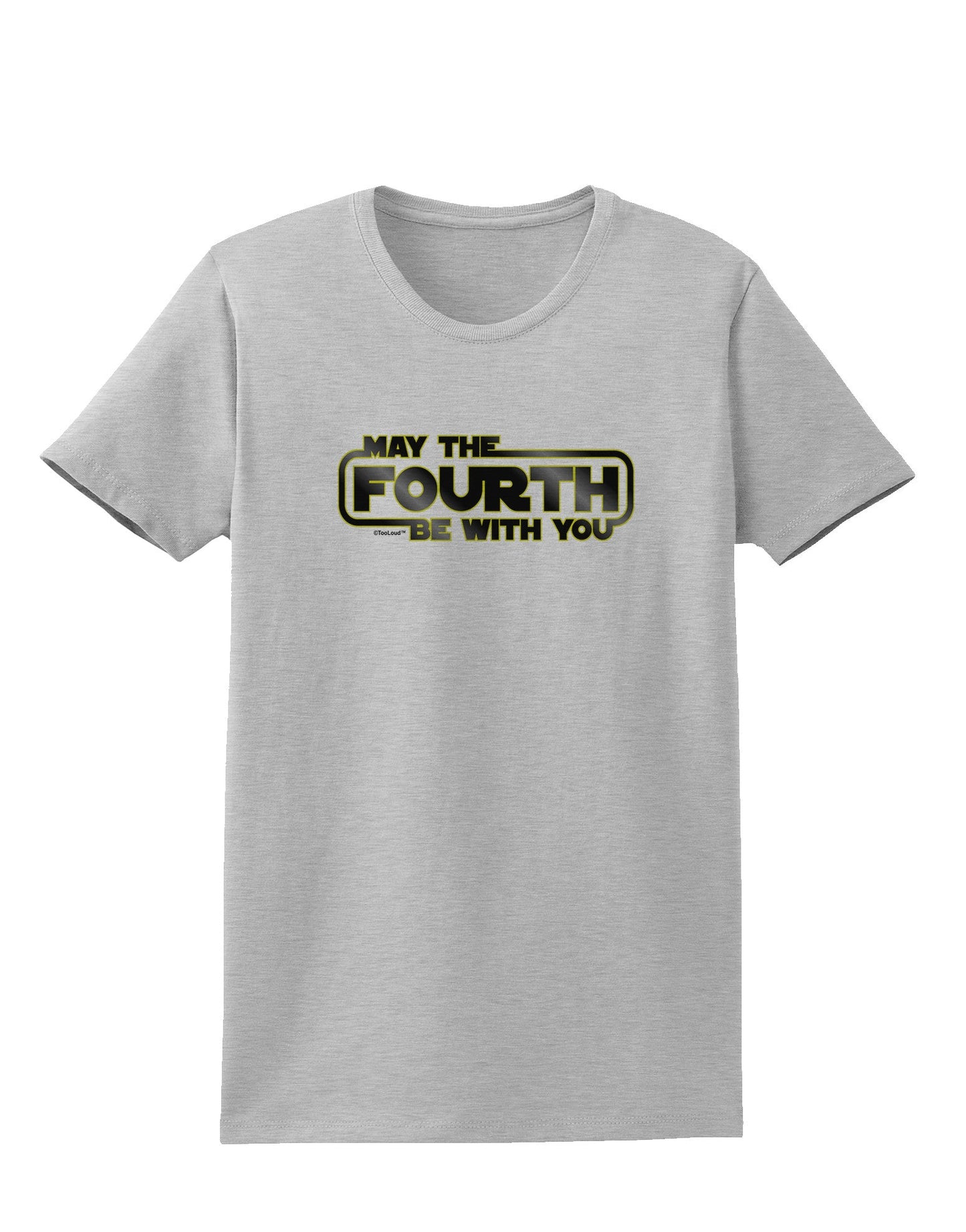 May The Fourth Be With You Womens T-Shirt-Womens T-Shirt-TooLoud-AshGray-X-Small-Davson Sales