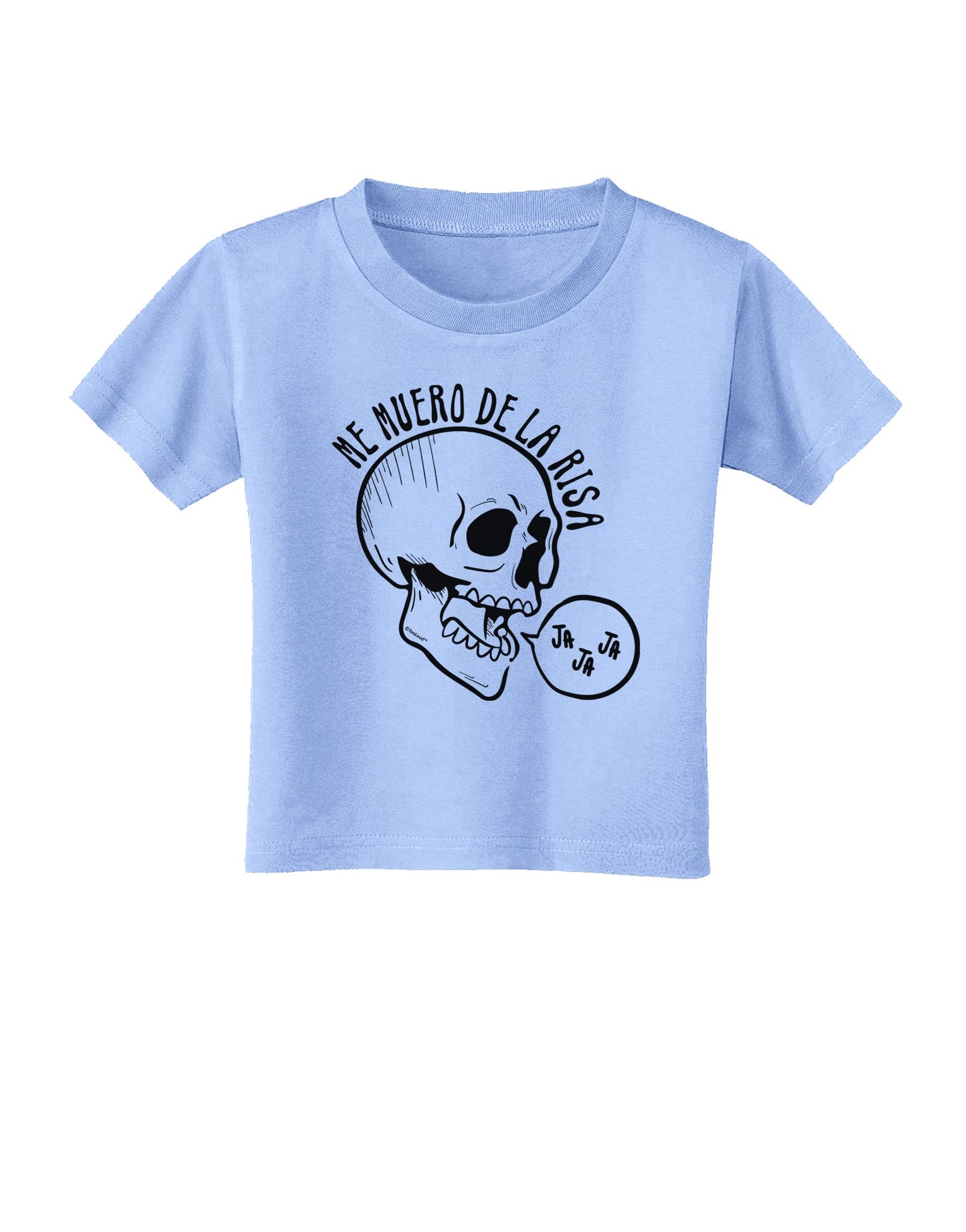 Me Muero De La Risa Skull Toddler T-Shirt-Toddler T-shirt-TooLoud-Aquatic-Blue-2T-Davson Sales