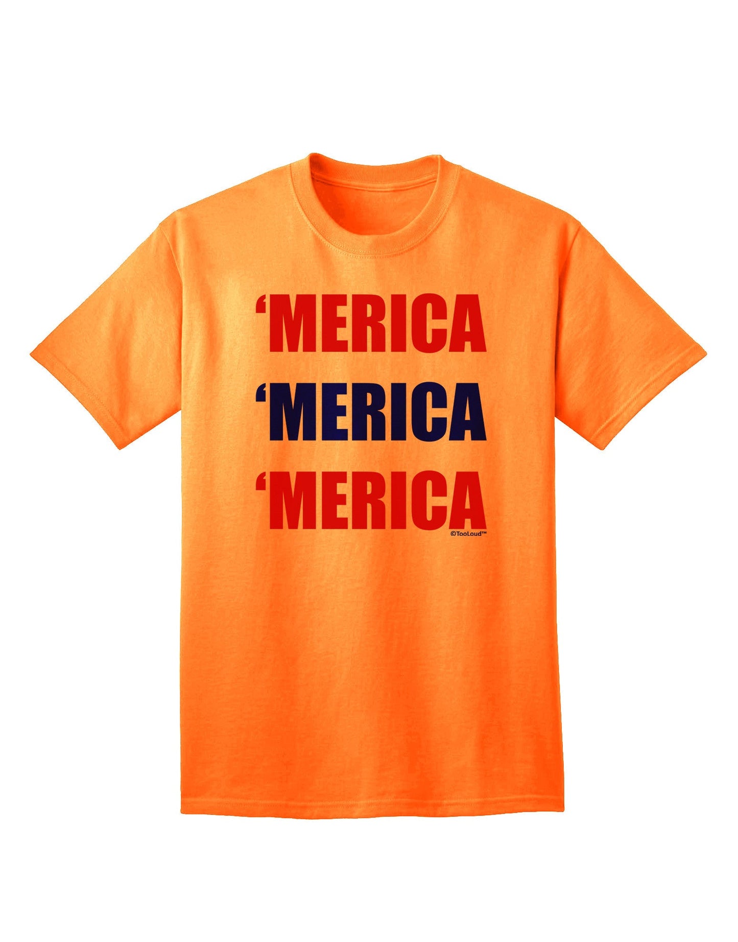 Merica Merica Merica - Red and Blue Adult T-Shirt-Mens T-Shirt-TooLoud-Neon-Orange-Small-Davson Sales