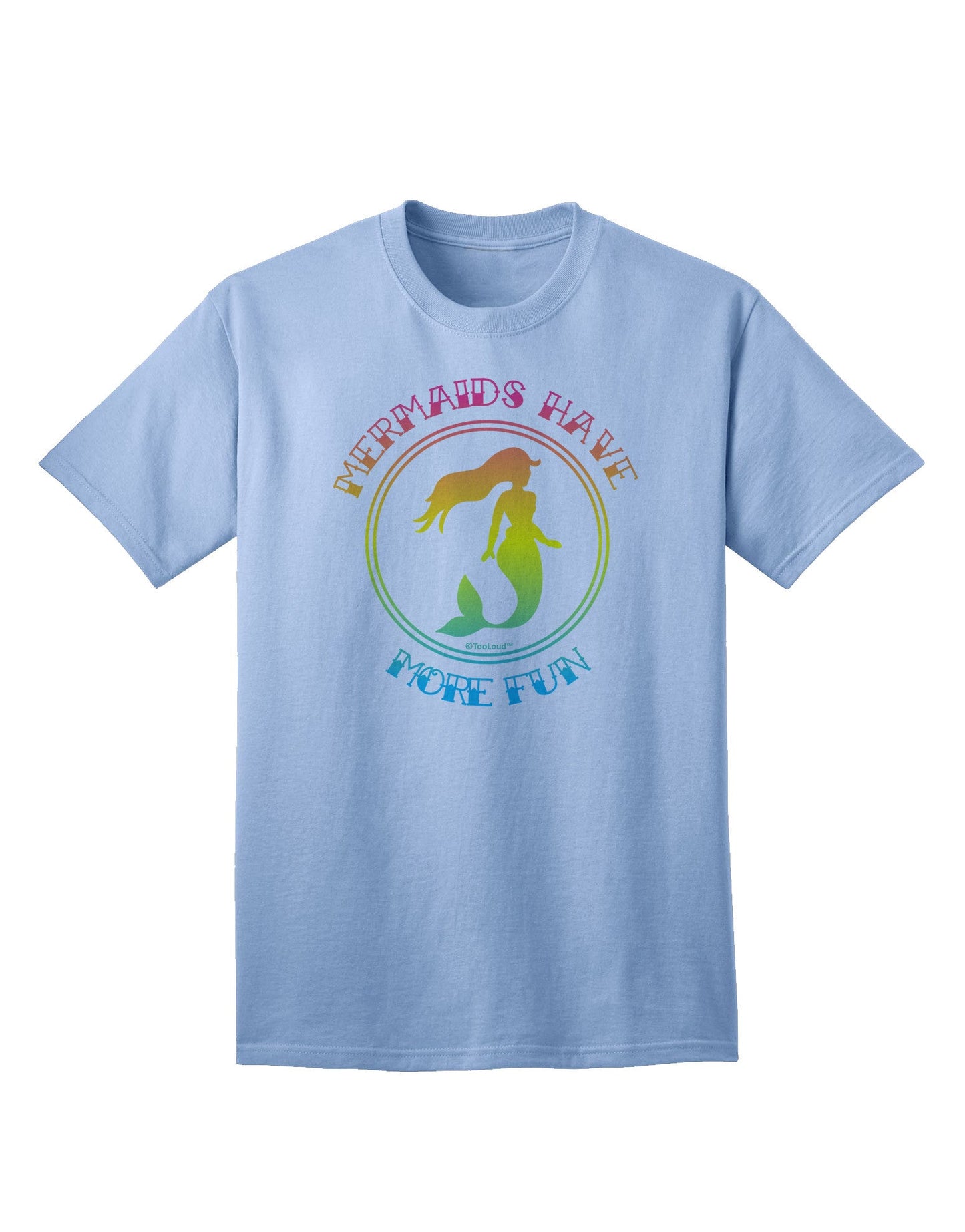 Mermaids Have More Fun - Beachy Colors Adult T-Shirt-Mens T-Shirt-TooLoud-Light-Blue-Small-Davson Sales