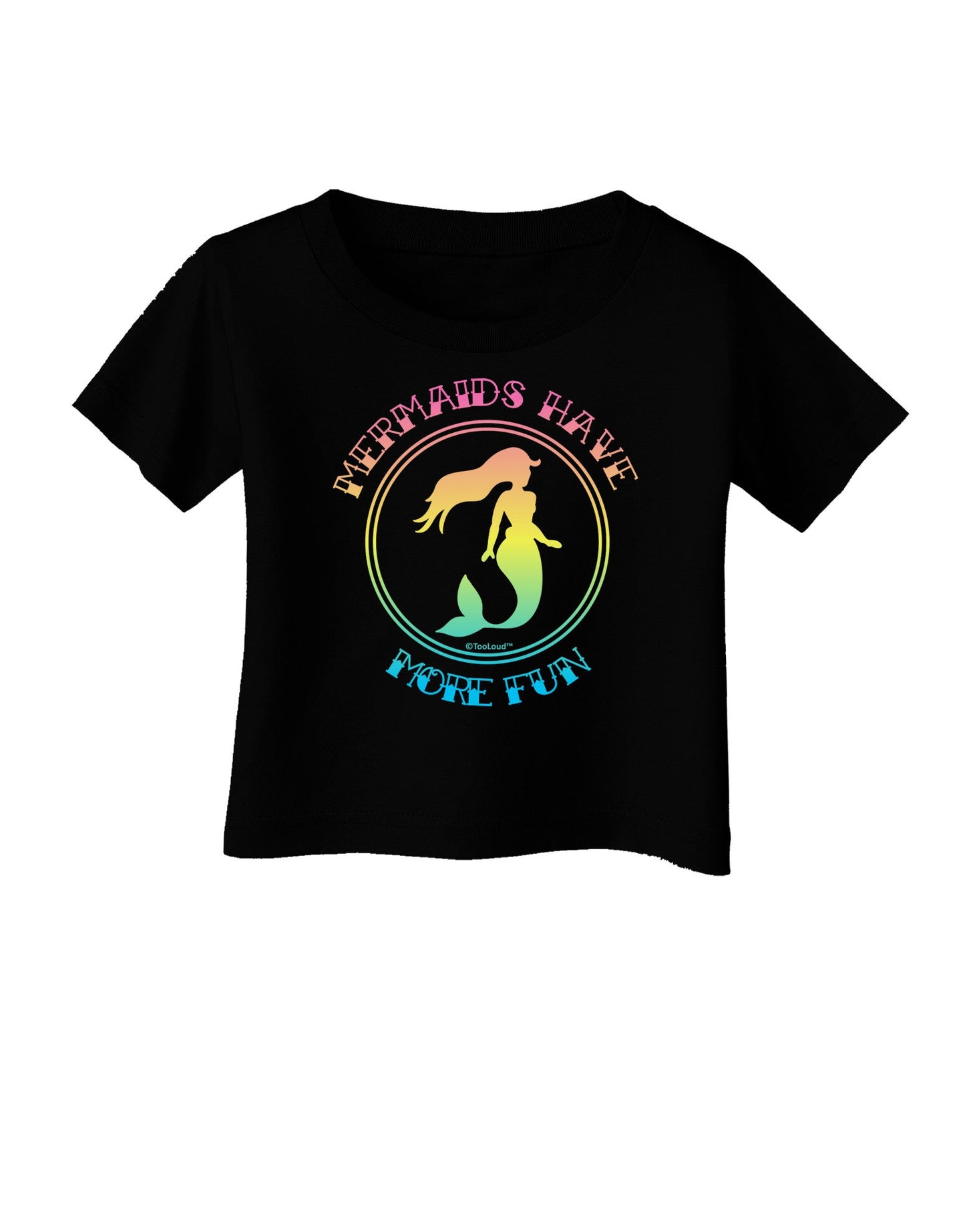 Mermaids Have More Fun - Beachy Colors Infant T-Shirt Dark-Infant T-Shirt-TooLoud-Black-06-Months-Davson Sales