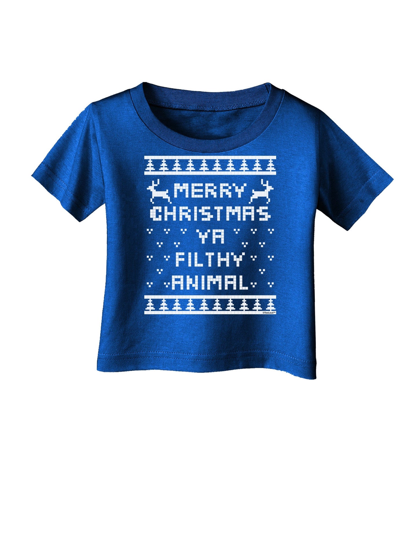 Merry Christmas Ya Filthy Animal Christmas Sweater Infant T-Shirt Dark-Infant T-Shirt-TooLoud-Red-06-Months-Davson Sales