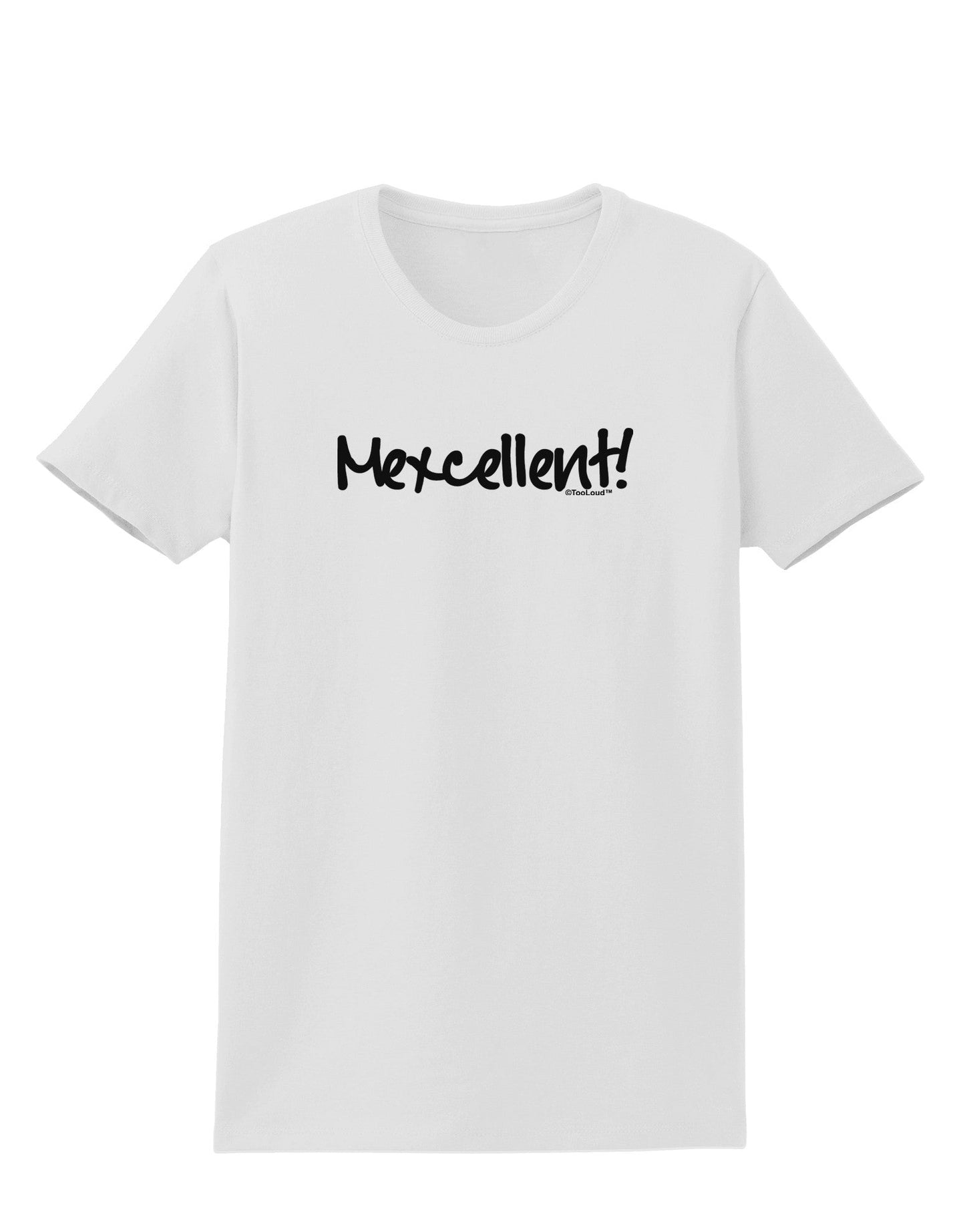 Mexcellent - Cinco De Mayo Womens T-Shirt-Womens T-Shirt-TooLoud-White-X-Small-Davson Sales