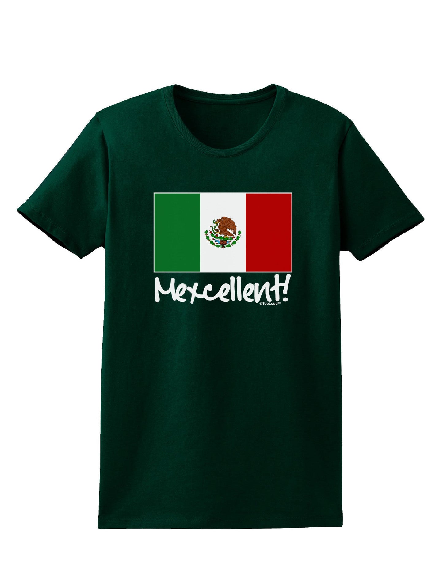 Mexcellent - Mexican Flag Womens Dark T-Shirt-TooLoud-Forest-Green-Small-Davson Sales