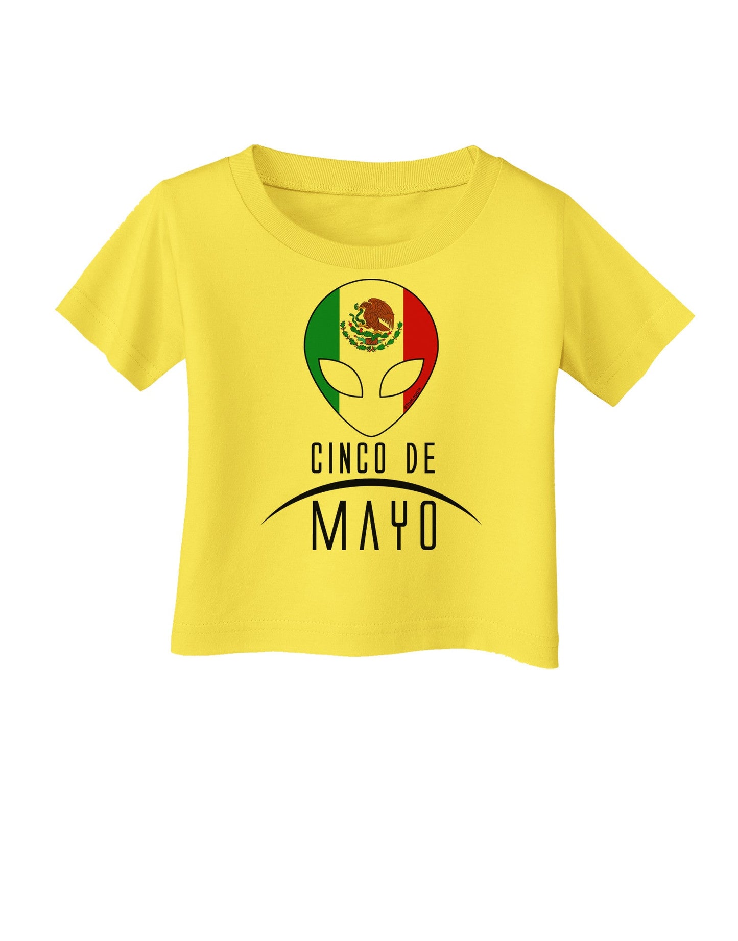 Mexican Extraterrestrial Text Infant T-Shirt-Infant T-Shirt-TooLoud-Yellow-06-Months-Davson Sales