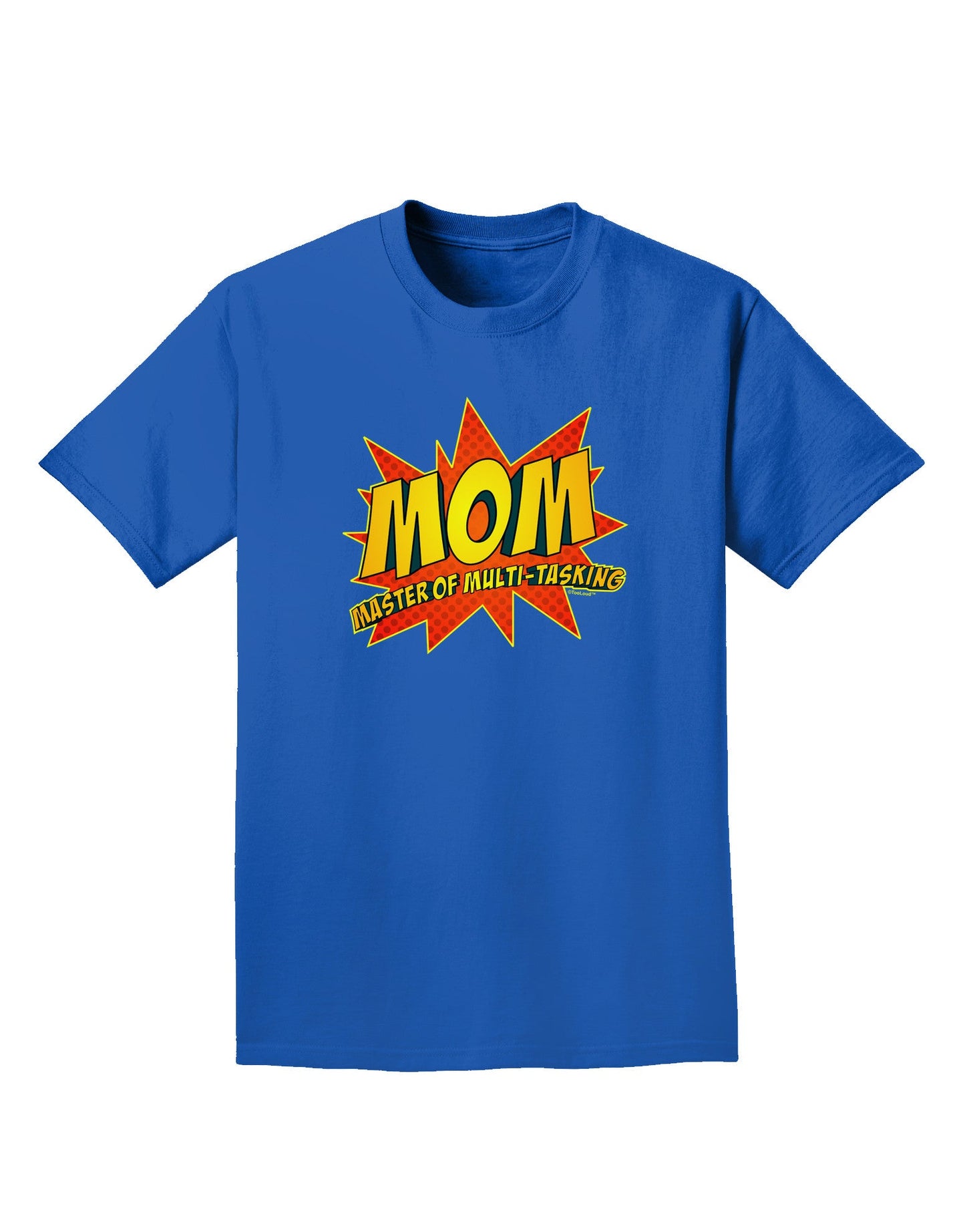 Mom Master Of Multi-tasking Adult Dark T-Shirt-Mens T-Shirt-TooLoud-Royal-Blue-Small-Davson Sales