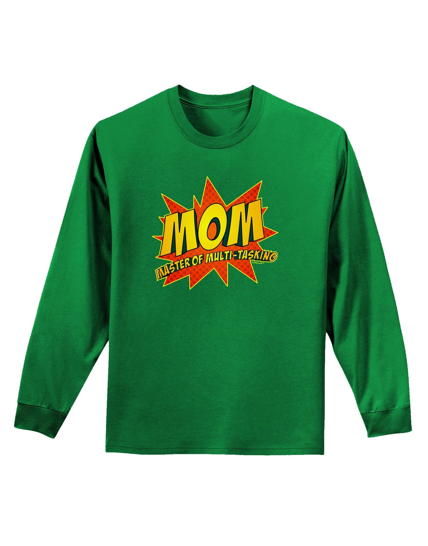Mom Master Of Multi-tasking Adult Long Sleeve Dark T-Shirt-TooLoud-Kelly-Green-Small-Davson Sales