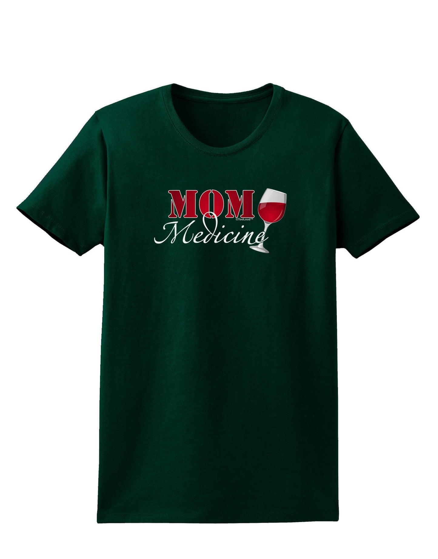 Mom Medicine Womens Dark T-Shirt-TooLoud-Forest-Green-Small-Davson Sales