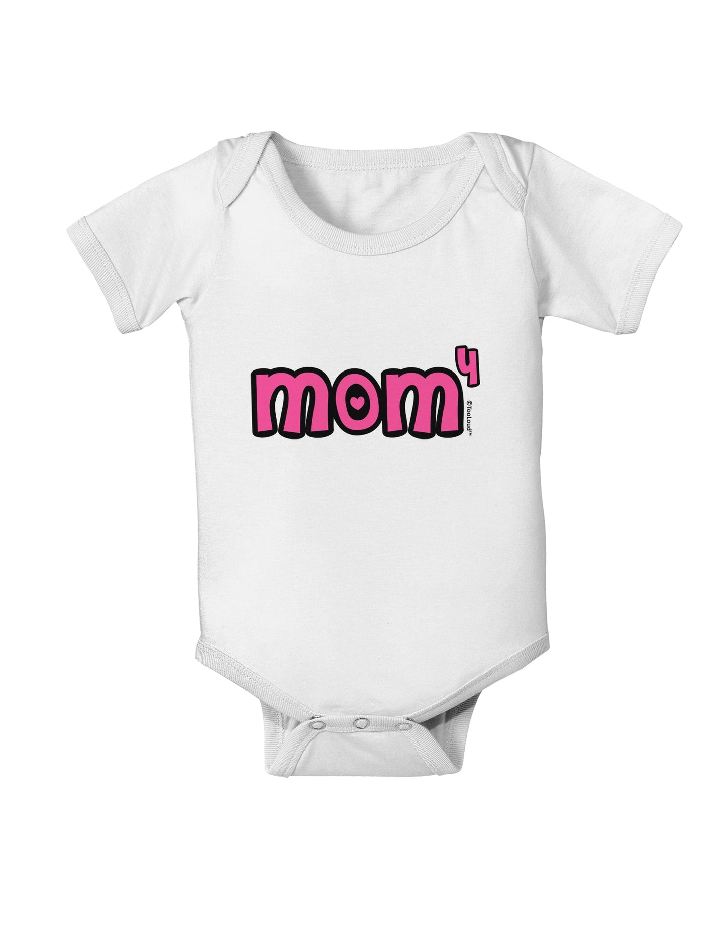 Mom to the Fourth Power - Cute Mom of 4 Design Baby Romper Bodysuit by TooLoud-Baby Romper-TooLoud-White-06-Months-Davson Sales