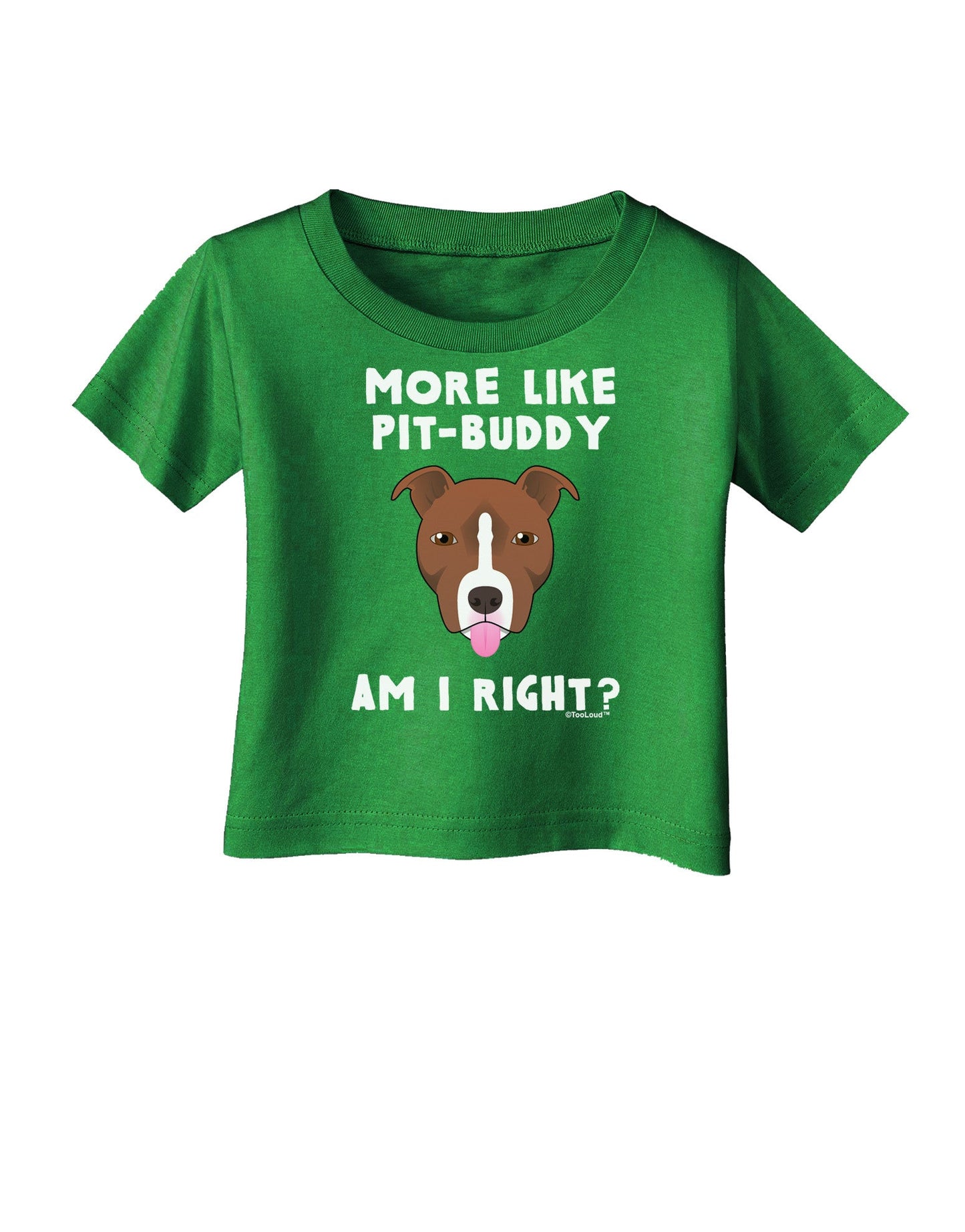 More Like Pit Buddy Infant T-Shirt Dark-Infant T-Shirt-TooLoud-Clover-Green-06-Months-Davson Sales