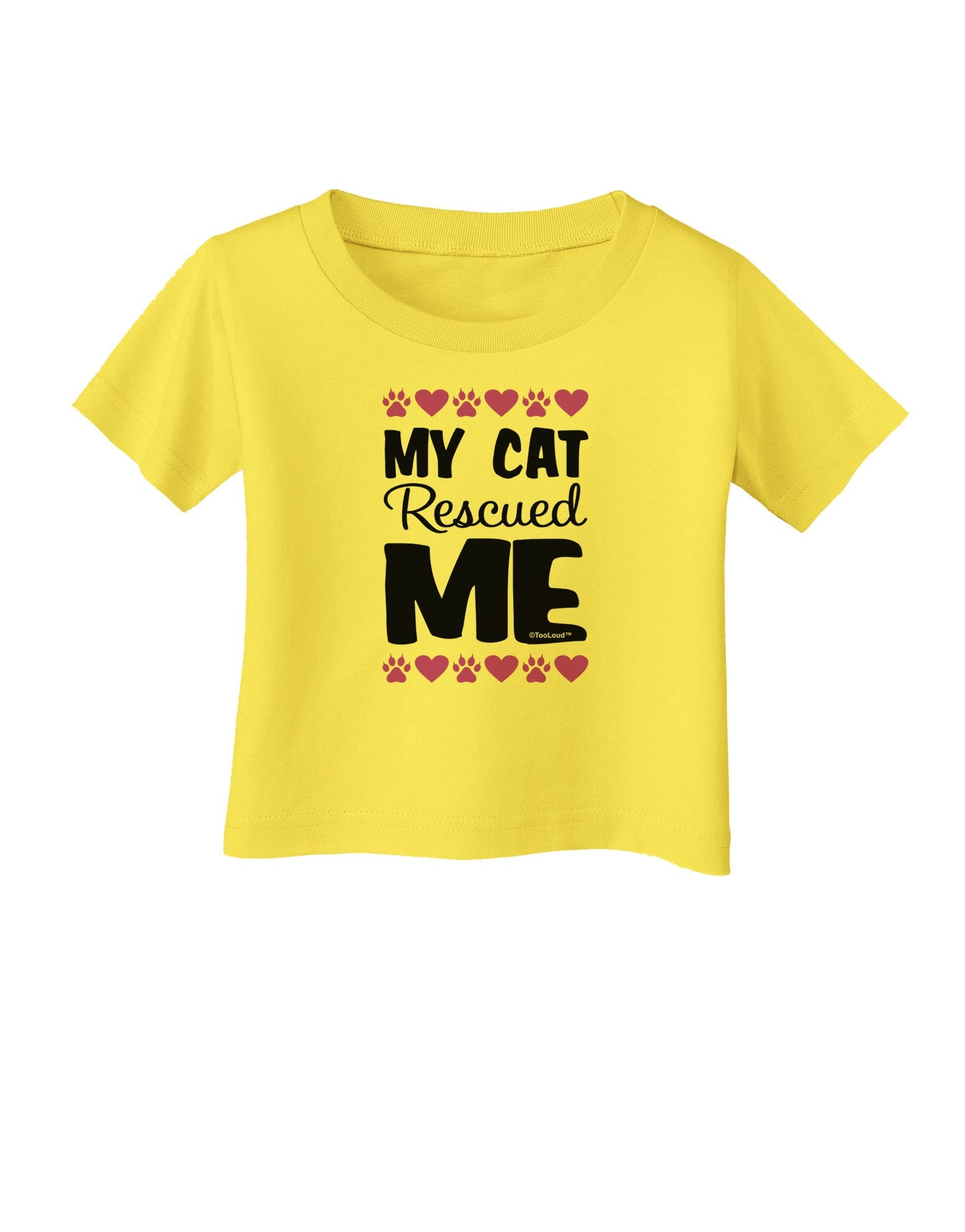 My Cat Rescued Me Infant T-Shirt-Infant T-Shirt-TooLoud-Yellow-06-Months-Davson Sales