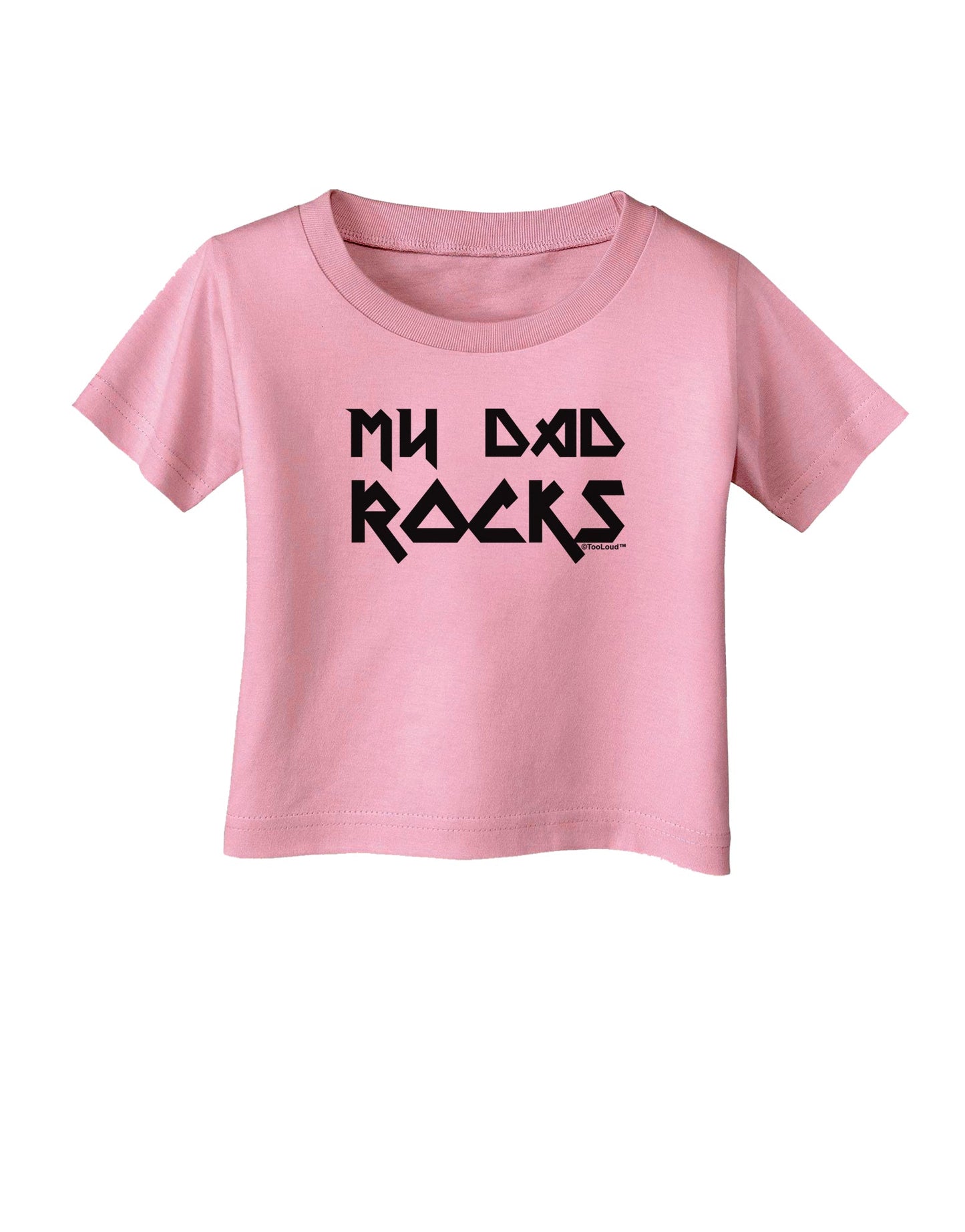 My Dad Rocks Infant T-Shirt by TooLoud-Infant T-Shirt-TooLoud-Candy-Pink-06-Months-Davson Sales