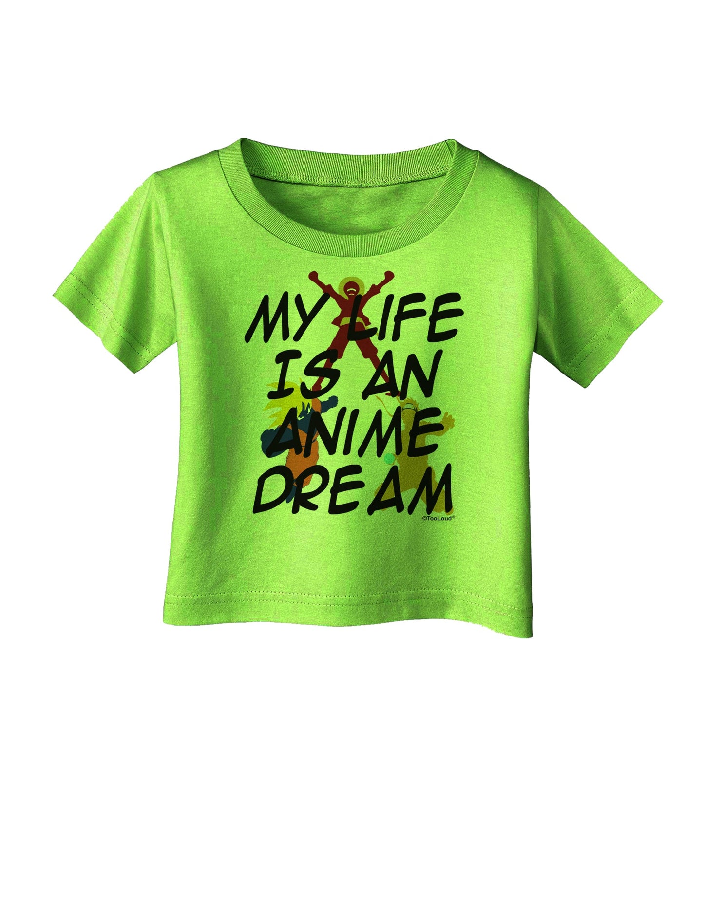 My Life Is An Anime Dream Infant T-Shirt by TooLoud-TooLoud-Lime-Green-06-Months-Davson Sales