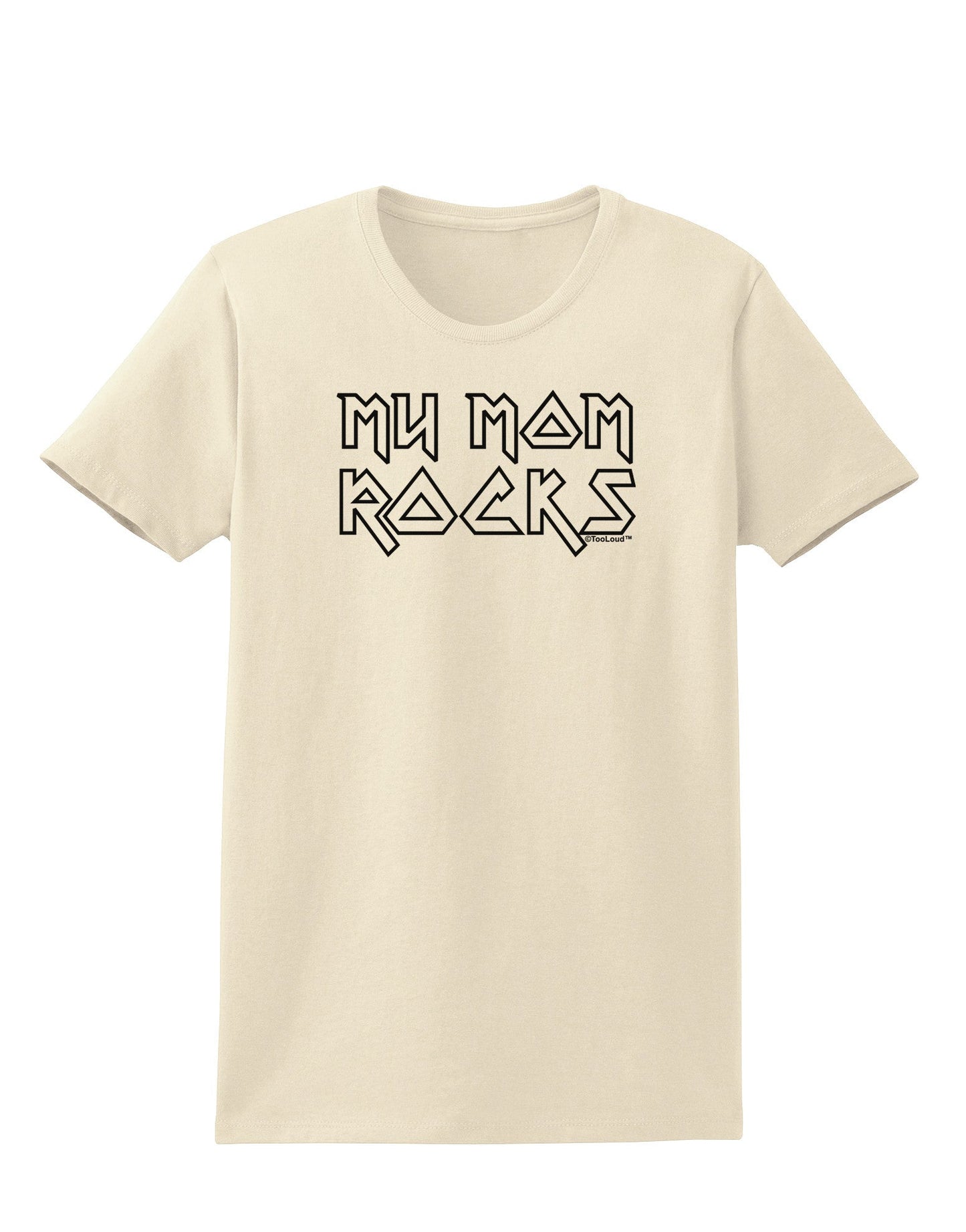 My Mom Rocks - Mother's Day Womens T-Shirt-Womens T-Shirt-TooLoud-Natural-X-Small-Davson Sales