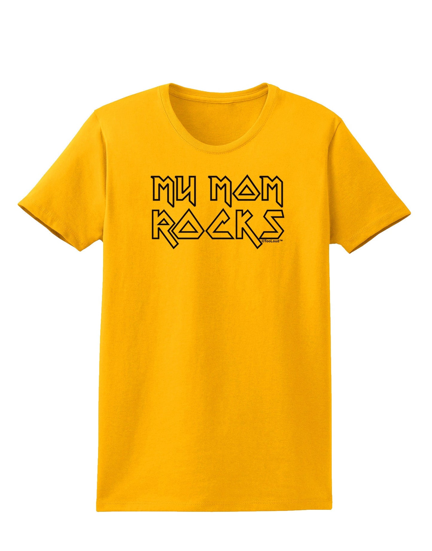 My Mom Rocks - Mother's Day Womens T-Shirt-Womens T-Shirt-TooLoud-Gold-X-Small-Davson Sales