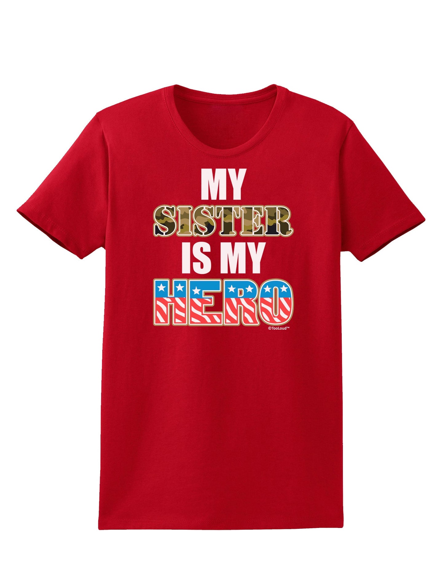 My Sister is My Hero - Armed Forces Womens Dark T-Shirt by TooLoud-Womens T-Shirt-TooLoud-Red-X-Small-Davson Sales