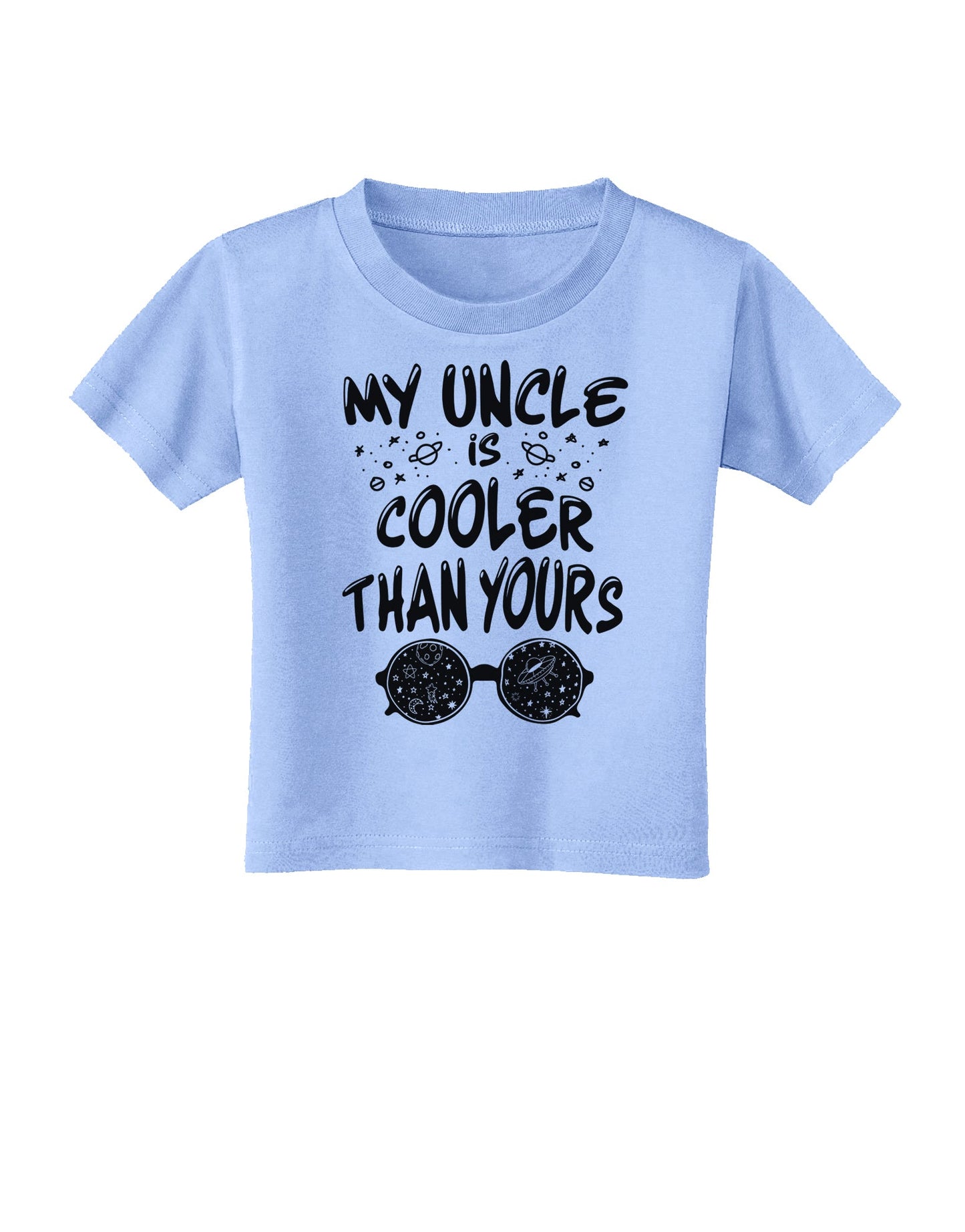 My Uncle is Cooler than yours Toddler T-Shirt-Toddler T-shirt-TooLoud-Aquatic-Blue-2T-Davson Sales