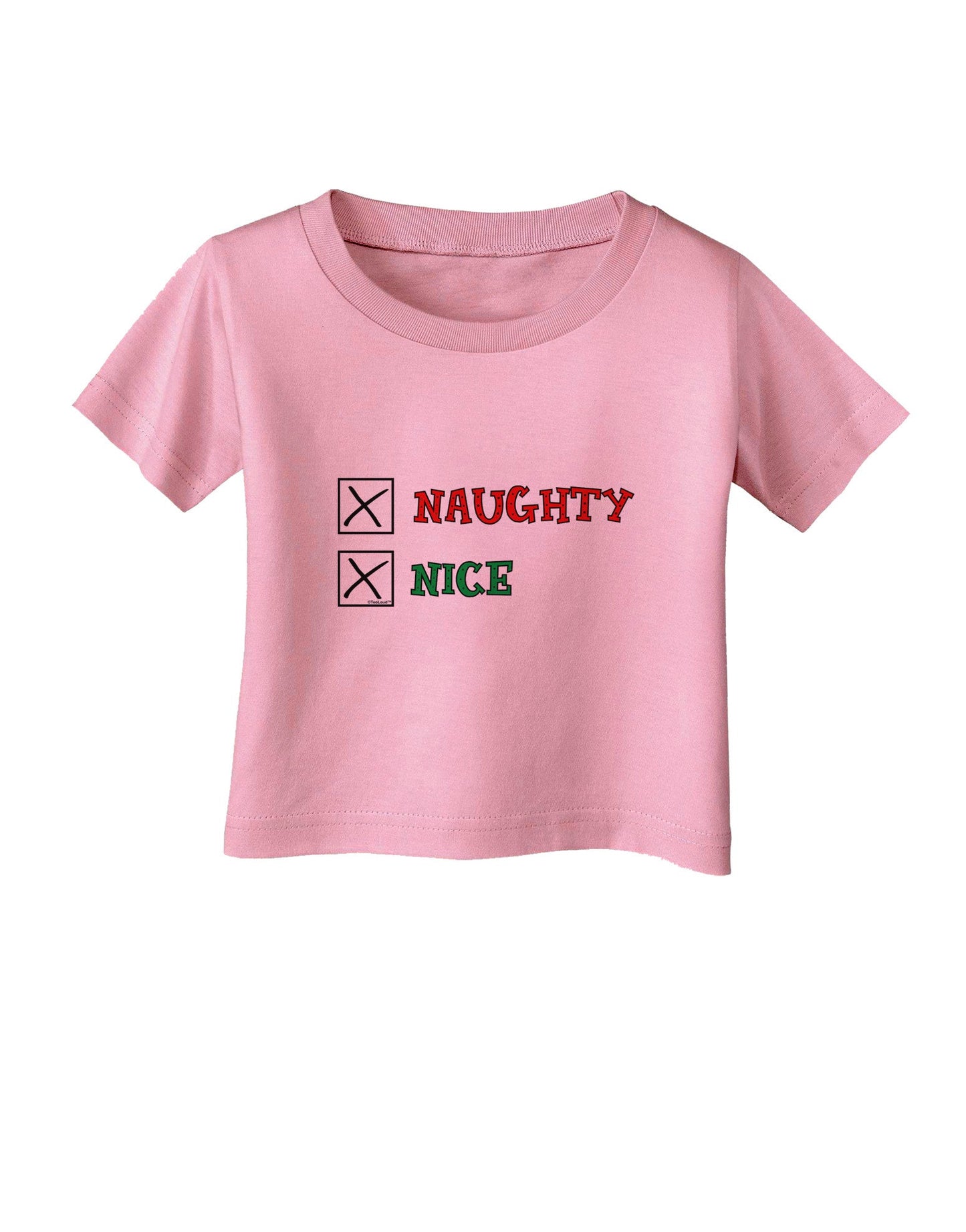 Naughty or Nice Christmas - Naughty and Nice Infant T-Shirt-Infant T-Shirt-TooLoud-Candy-Pink-06-Months-Davson Sales