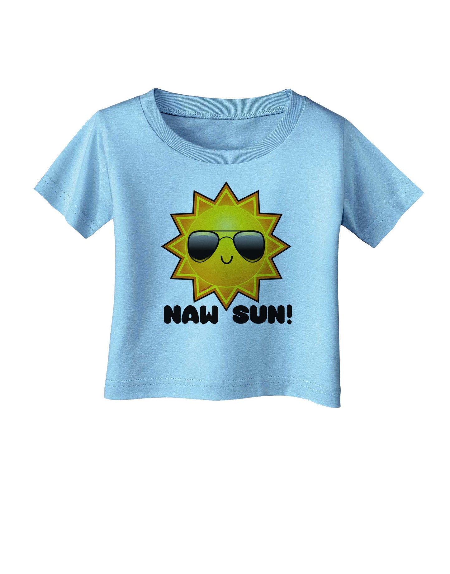Naw Sun Cute Sun Infant T-Shirt-Infant T-Shirt-TooLoud-Aquatic-Blue-06-Months-Davson Sales