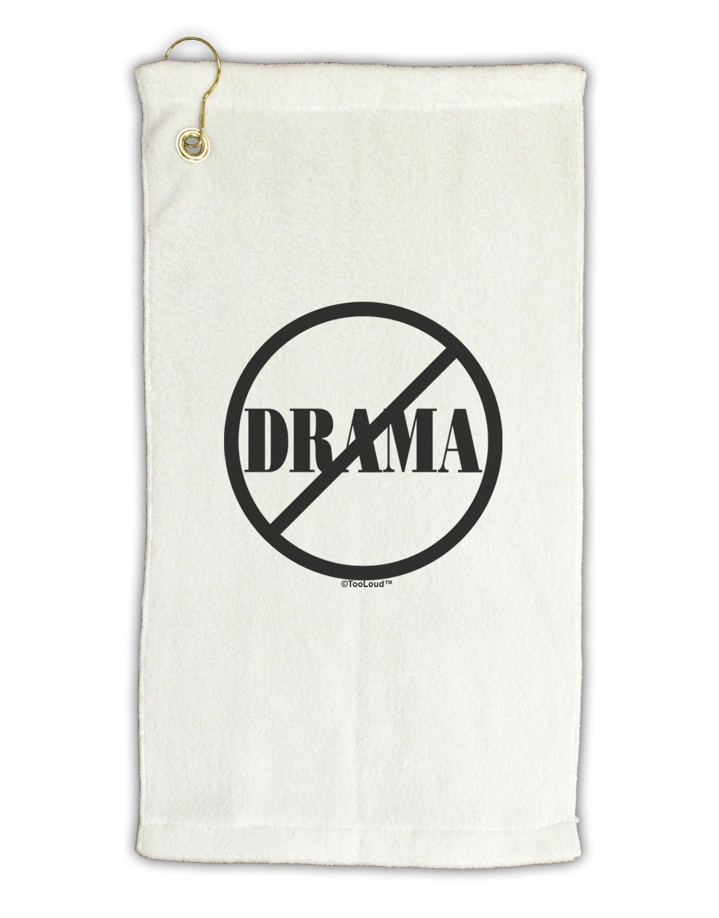 No Drama Allowed Micro Terry Gromet Golf Towel 16 x 25 inch-Golf Towel-TooLoud-White-Davson Sales